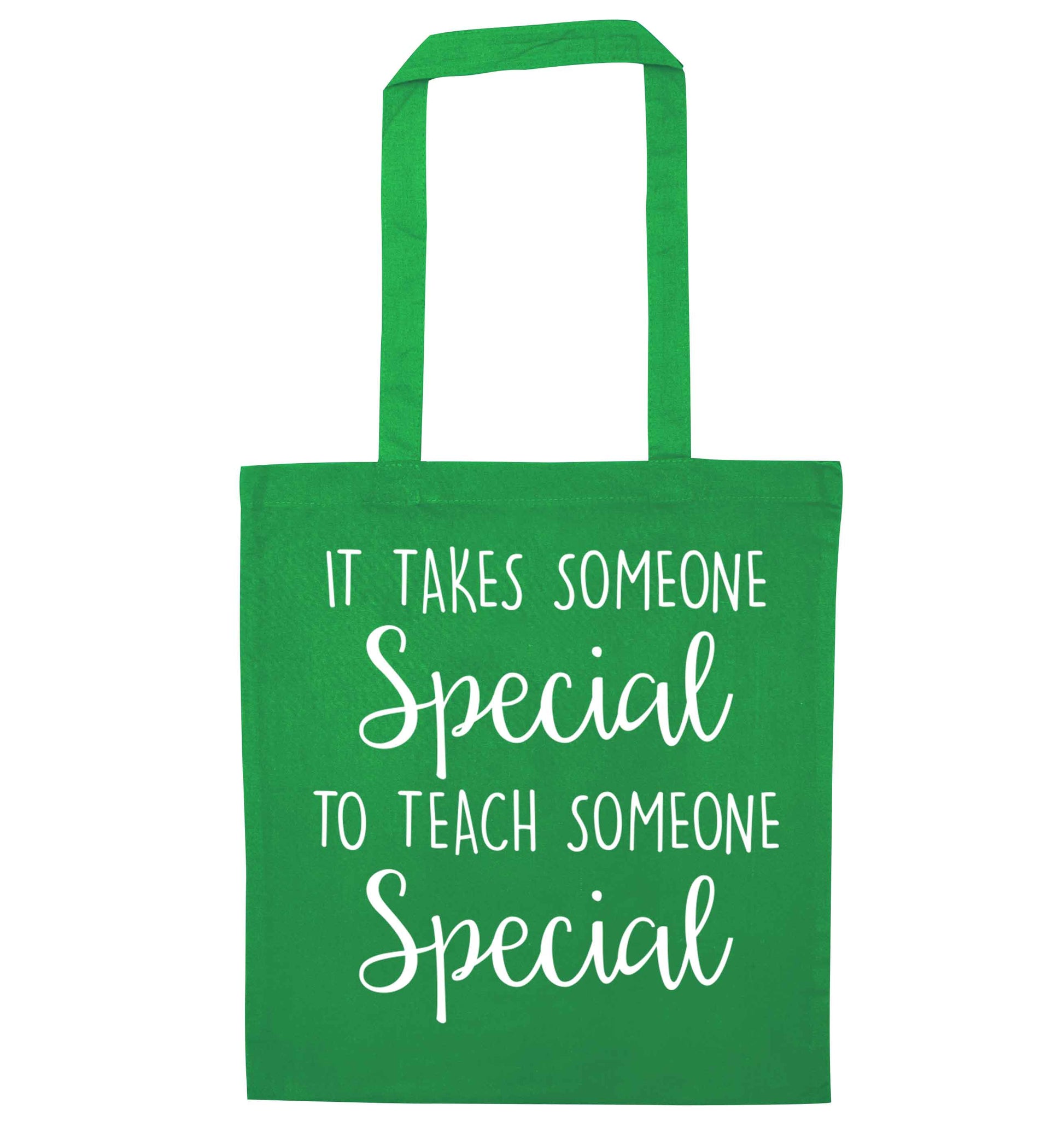 It takes someone special to teach someone special green tote bag