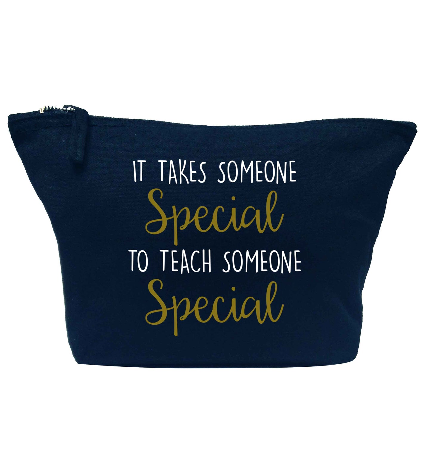 It takes someone special to teach someone special navy makeup bag