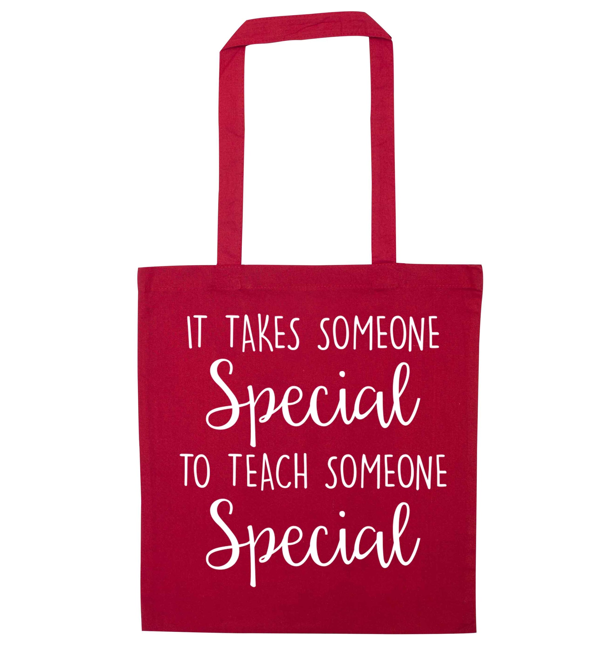 It takes someone special to teach someone special red tote bag