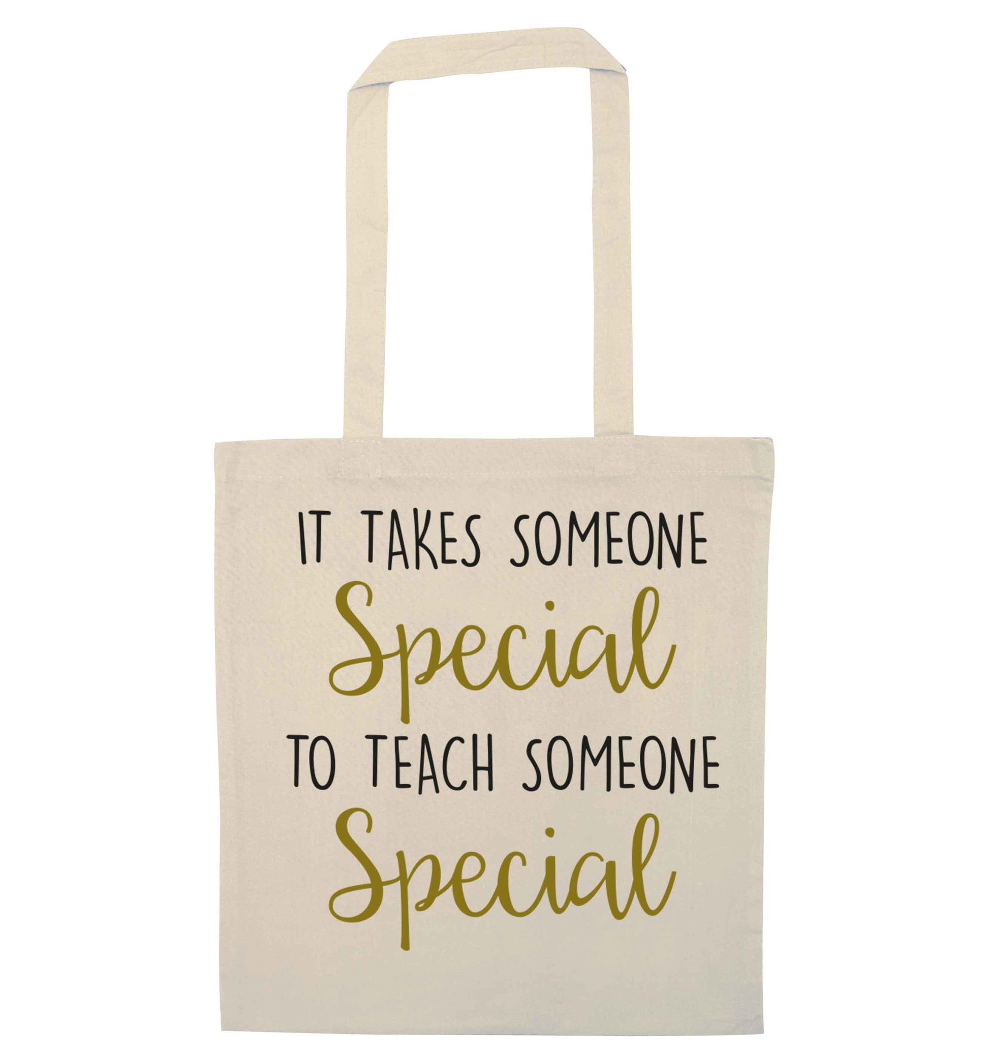 It takes someone special to teach someone special natural tote bag