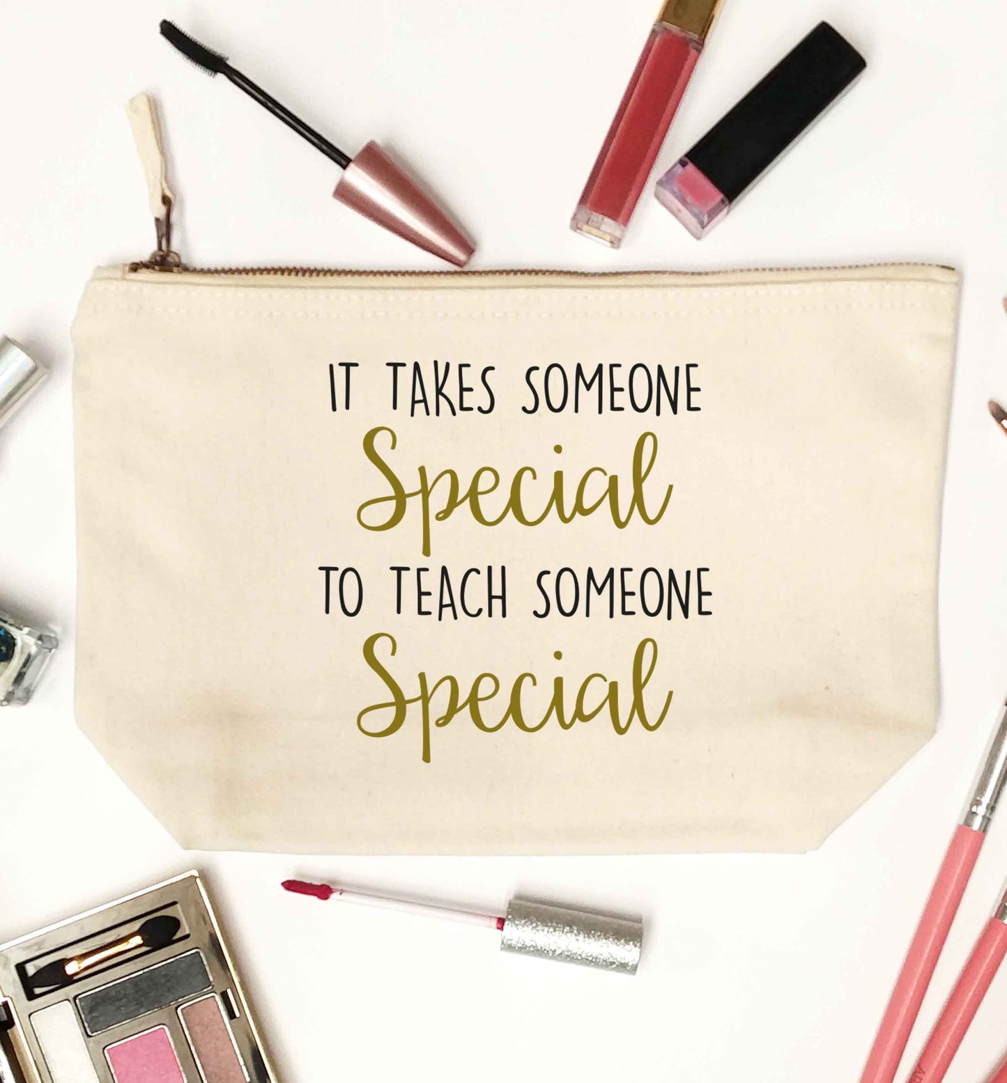 It takes someone special to teach someone special natural makeup bag