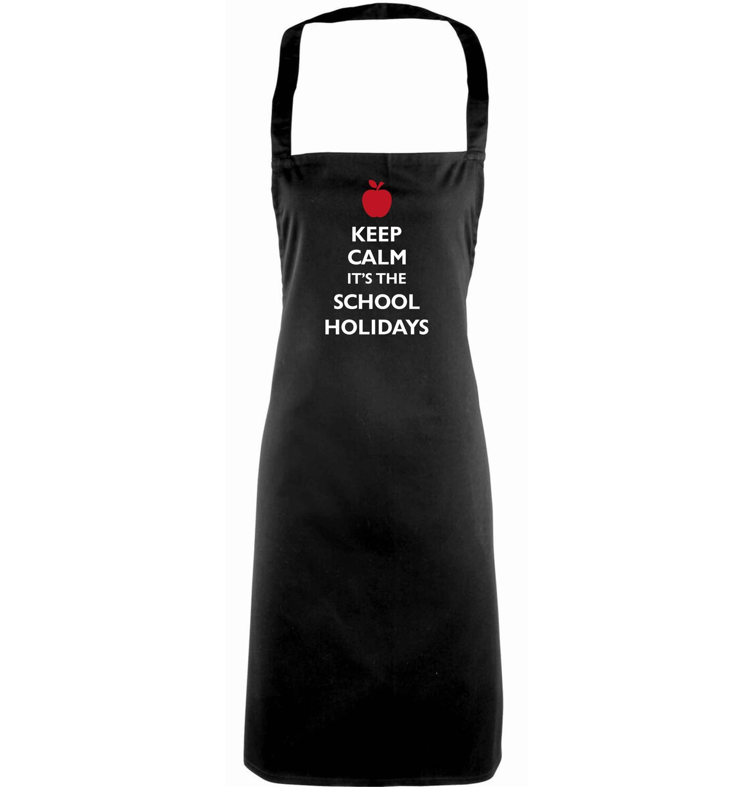 Keep calm it's the school holidays adults black apron