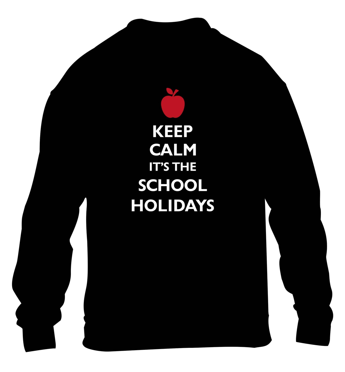 Keep calm it's the school holidays children's black sweater 12-13 Years