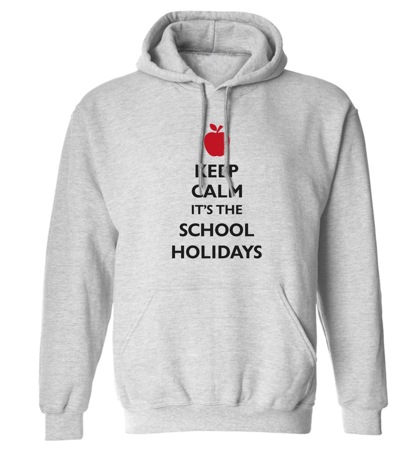 Keep calm it's the school holidays adults unisex grey hoodie 2XL