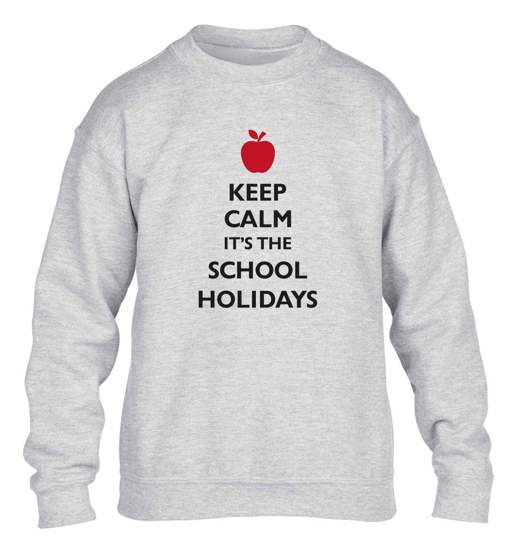 Keep calm it's the school holidays children's grey sweater 12-13 Years