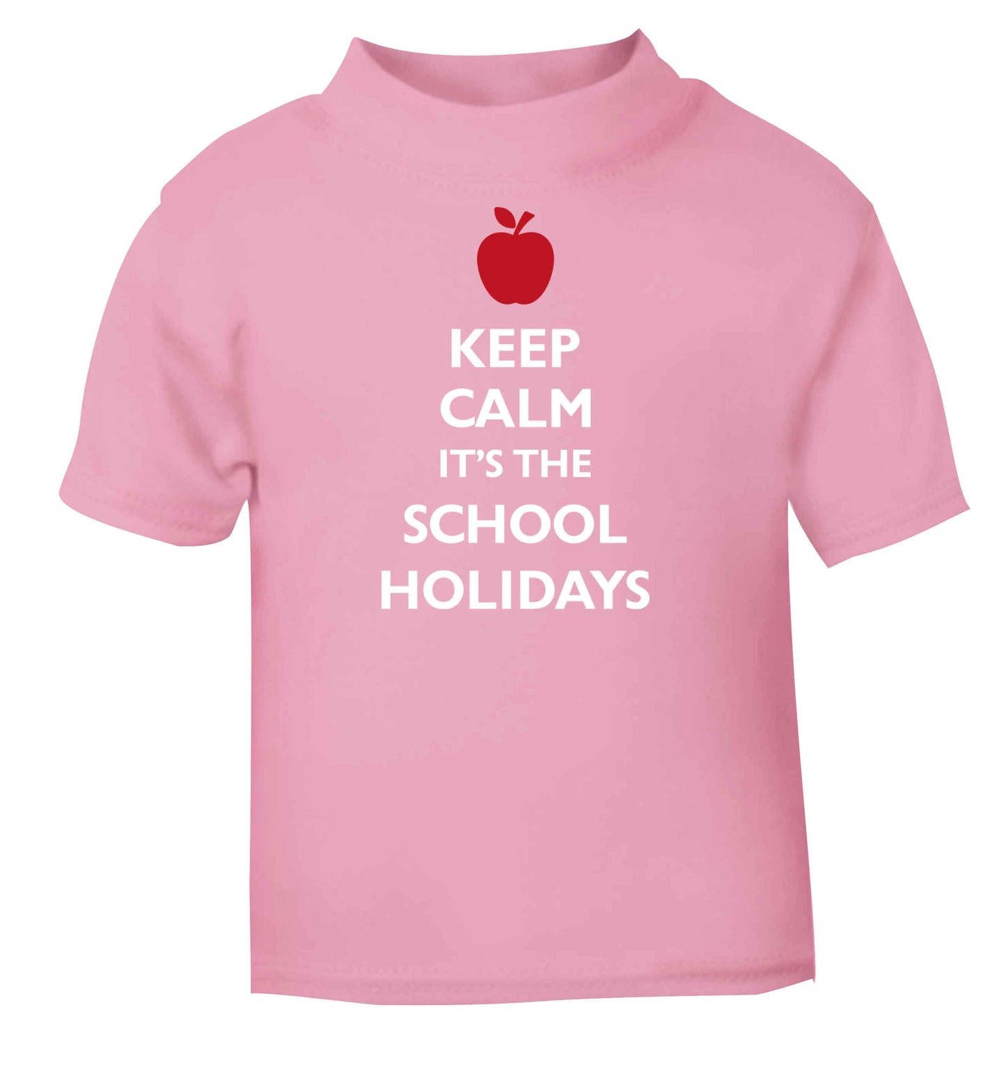 Keep calm it's the school holidays light pink baby toddler Tshirt 2 Years