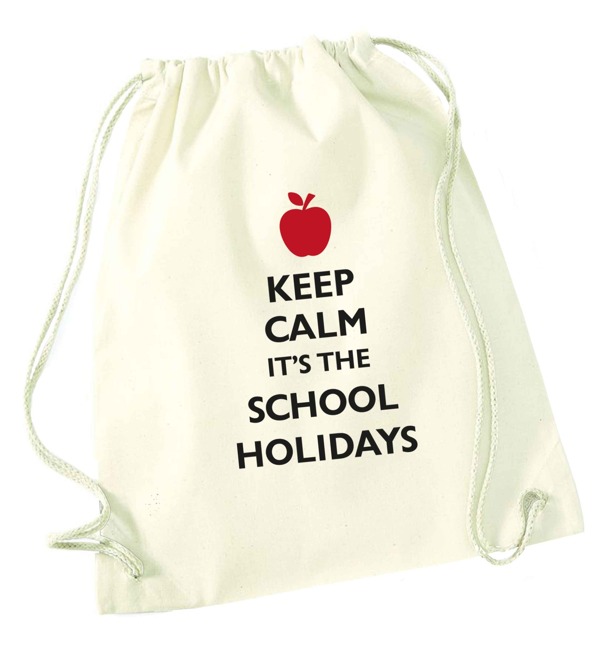 Keep calm it's the school holidays natural drawstring bag