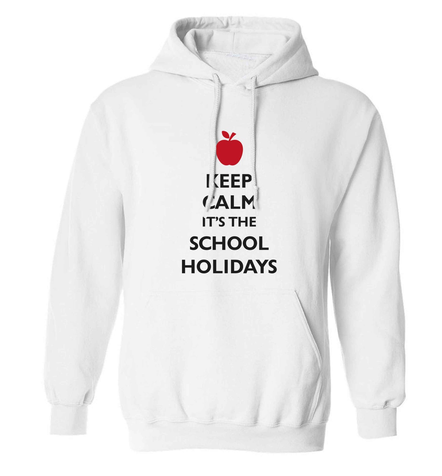 Keep calm it's the school holidays adults unisex white hoodie 2XL