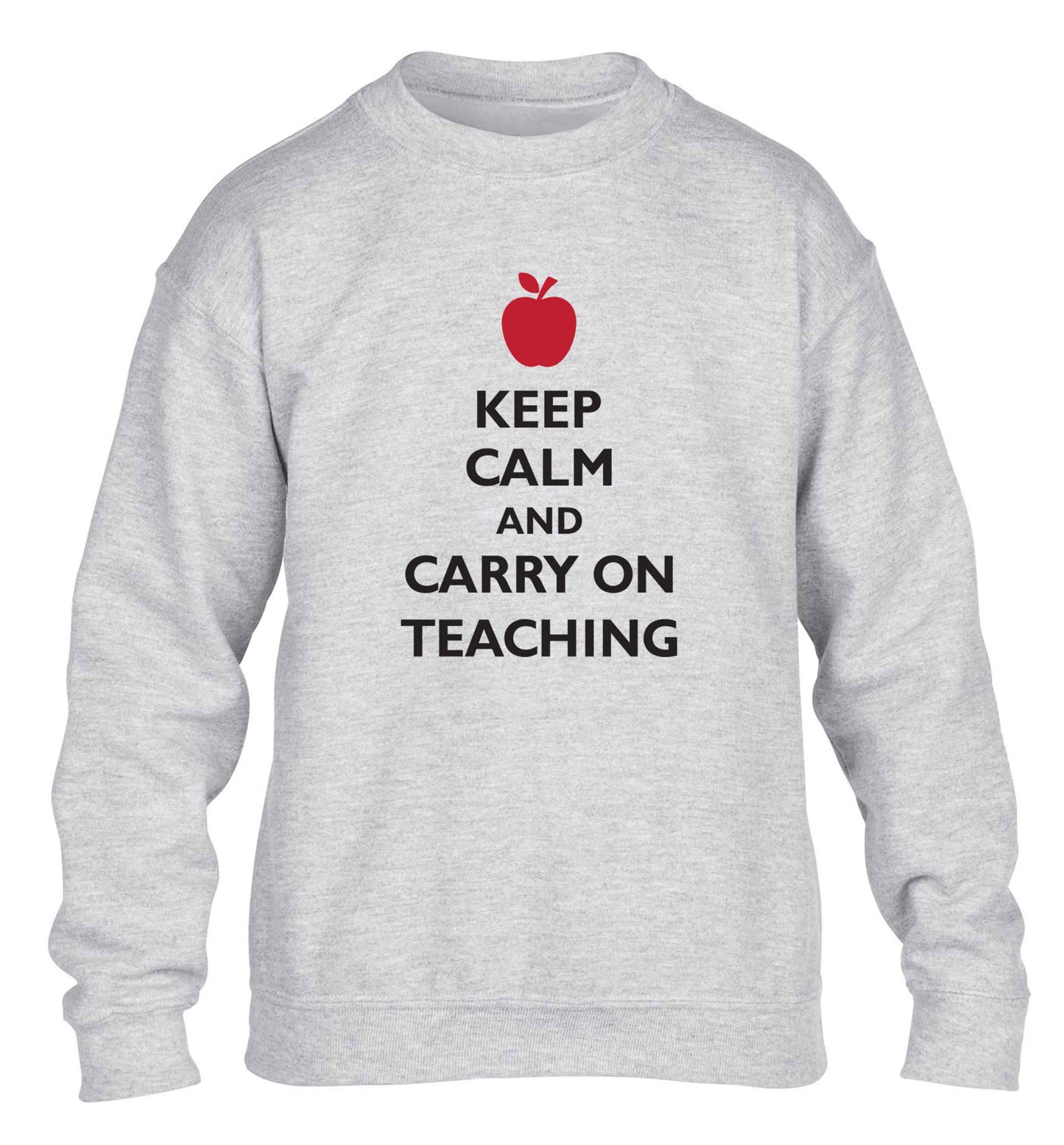 Keep calm and carry on teaching children's grey sweater 12-13 Years