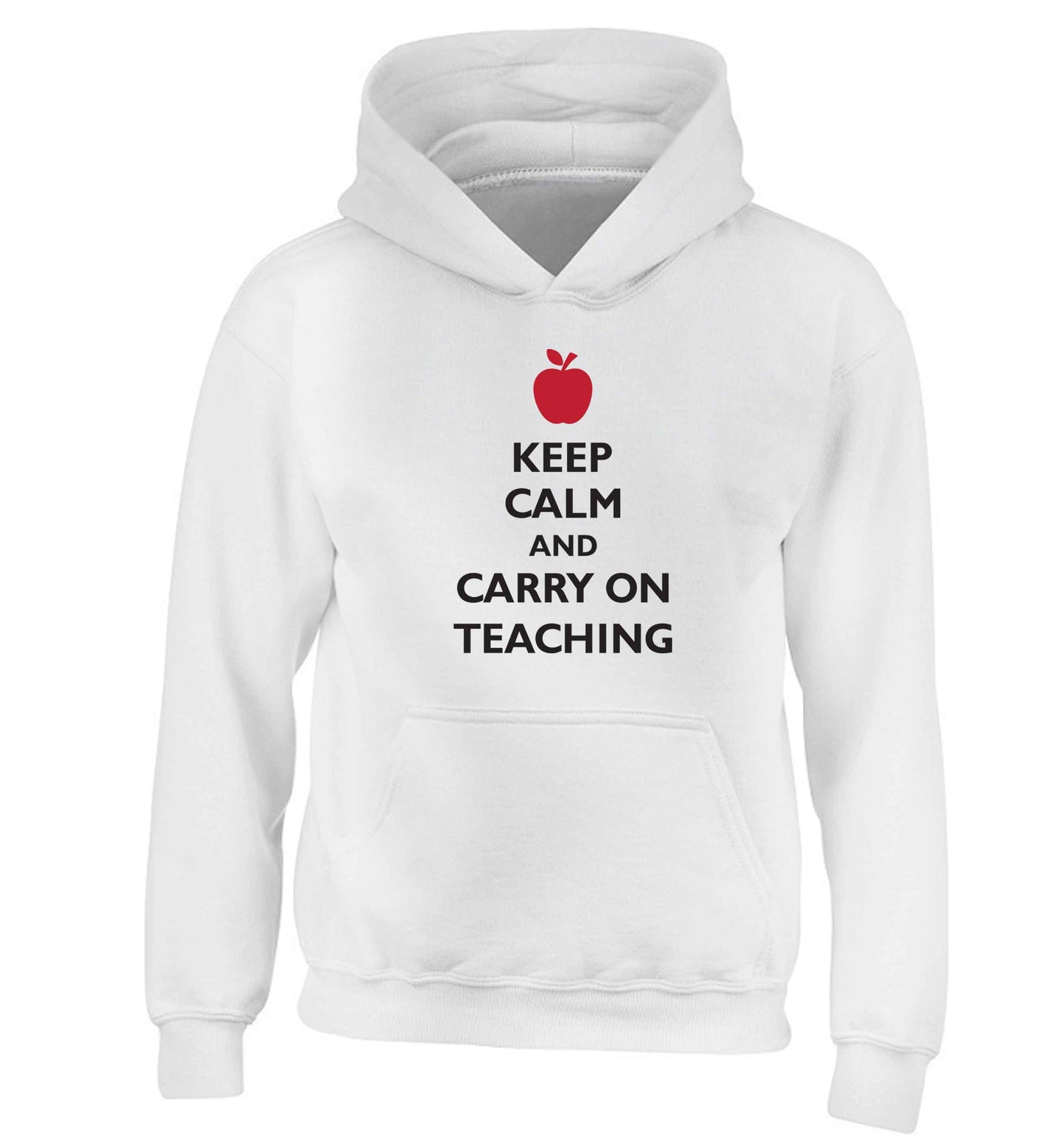 Keep calm and carry on teaching children's white hoodie 12-13 Years