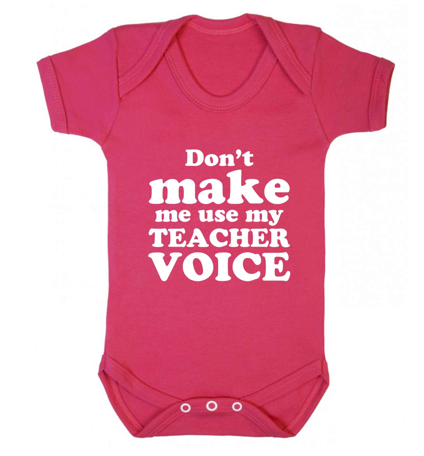 Don't make me use my teacher voice baby vest dark pink 18-24 months