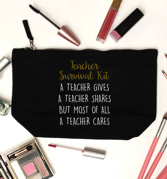 Teacher survival kit, a teacher gives a teacher shares but most of all a teacher cares black makeup bag