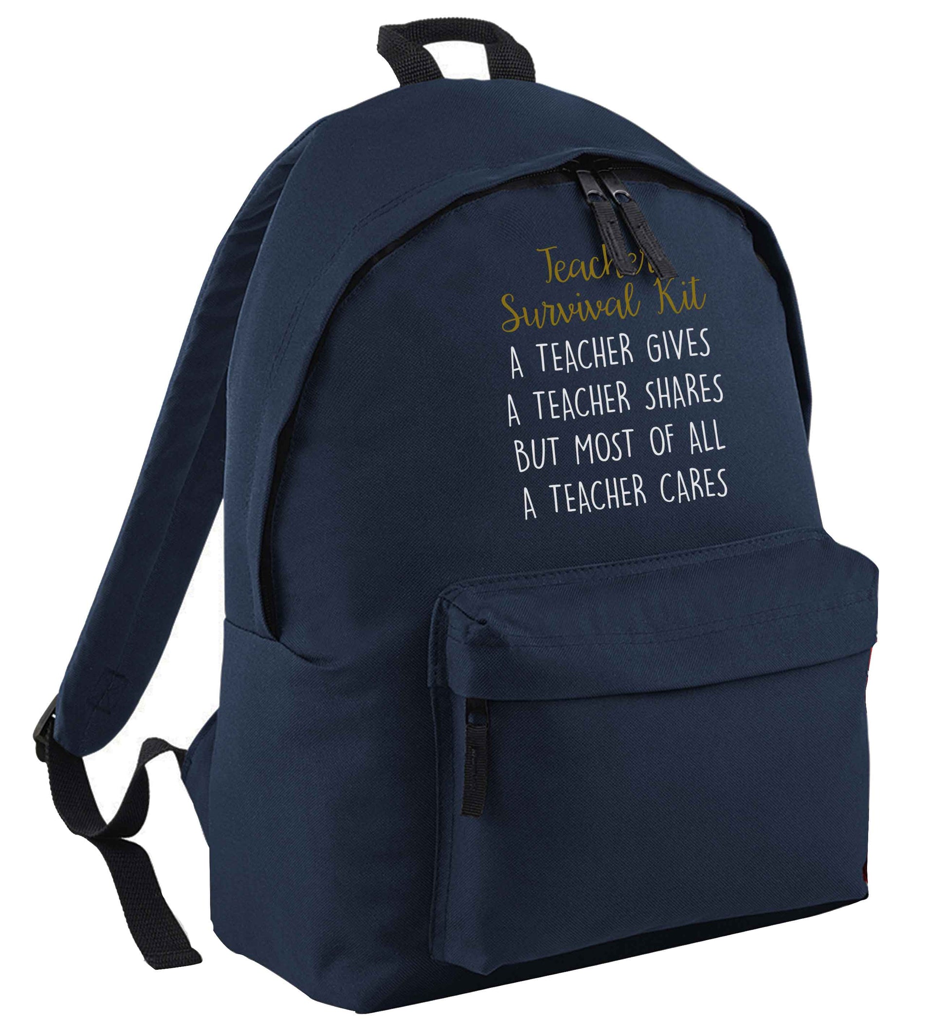 Teacher survival kit, a teacher gives a teacher shares but most of all a teacher cares navy adults backpack