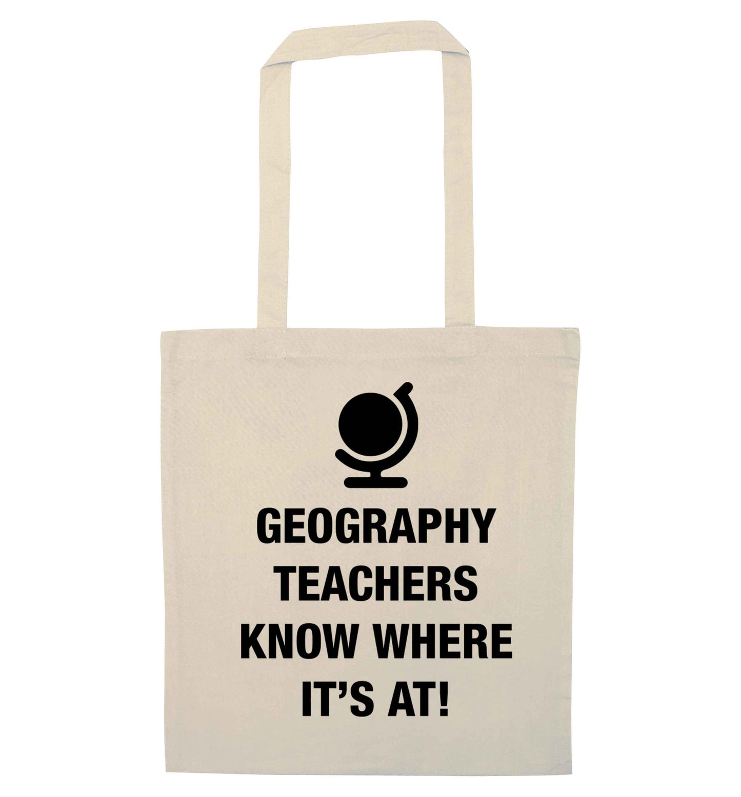 Geography teachers know where it's at natural tote bag