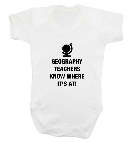 Geography teachers know where it's at baby vest white 18-24 months