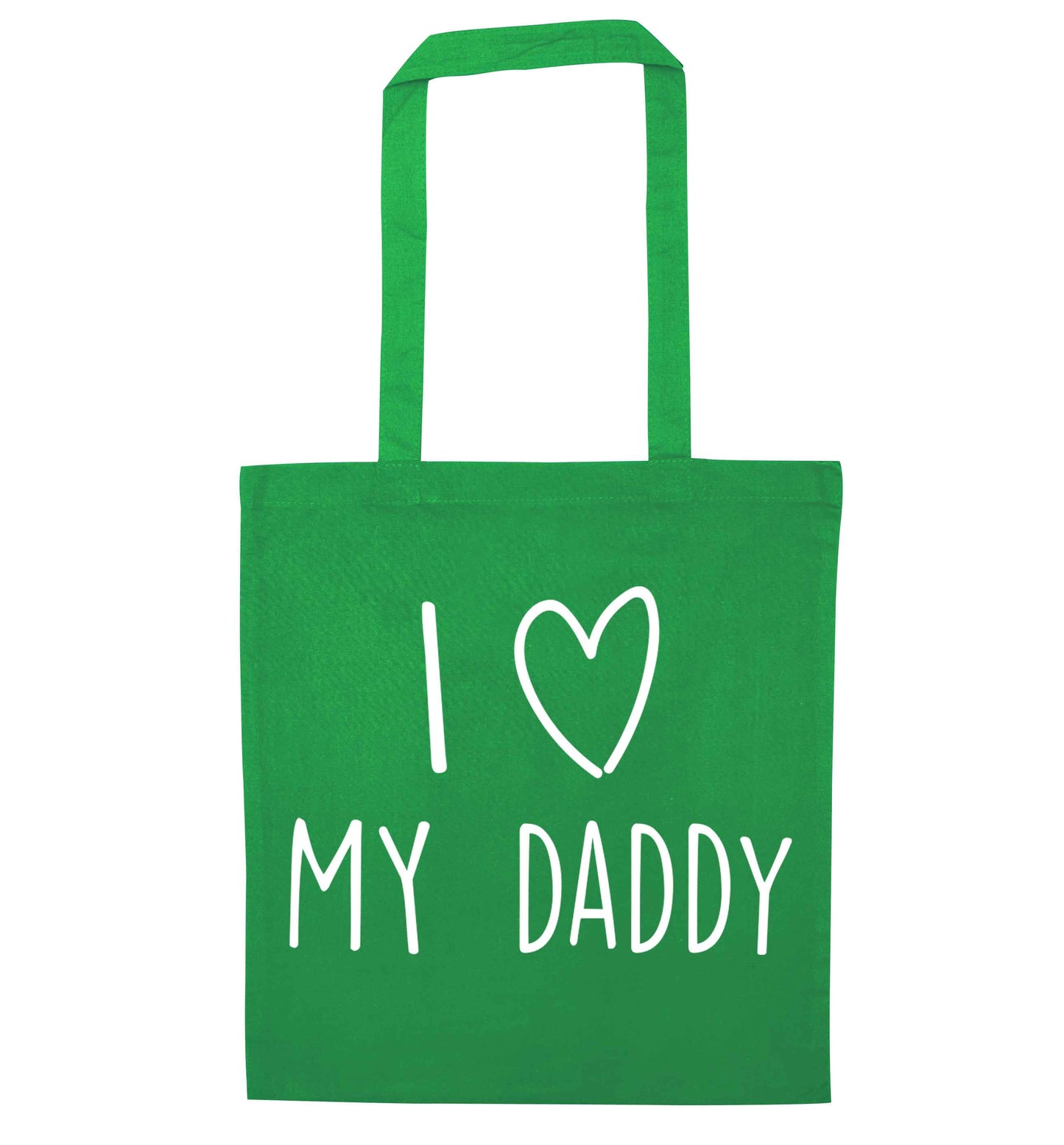 I love my daddy green tote bag