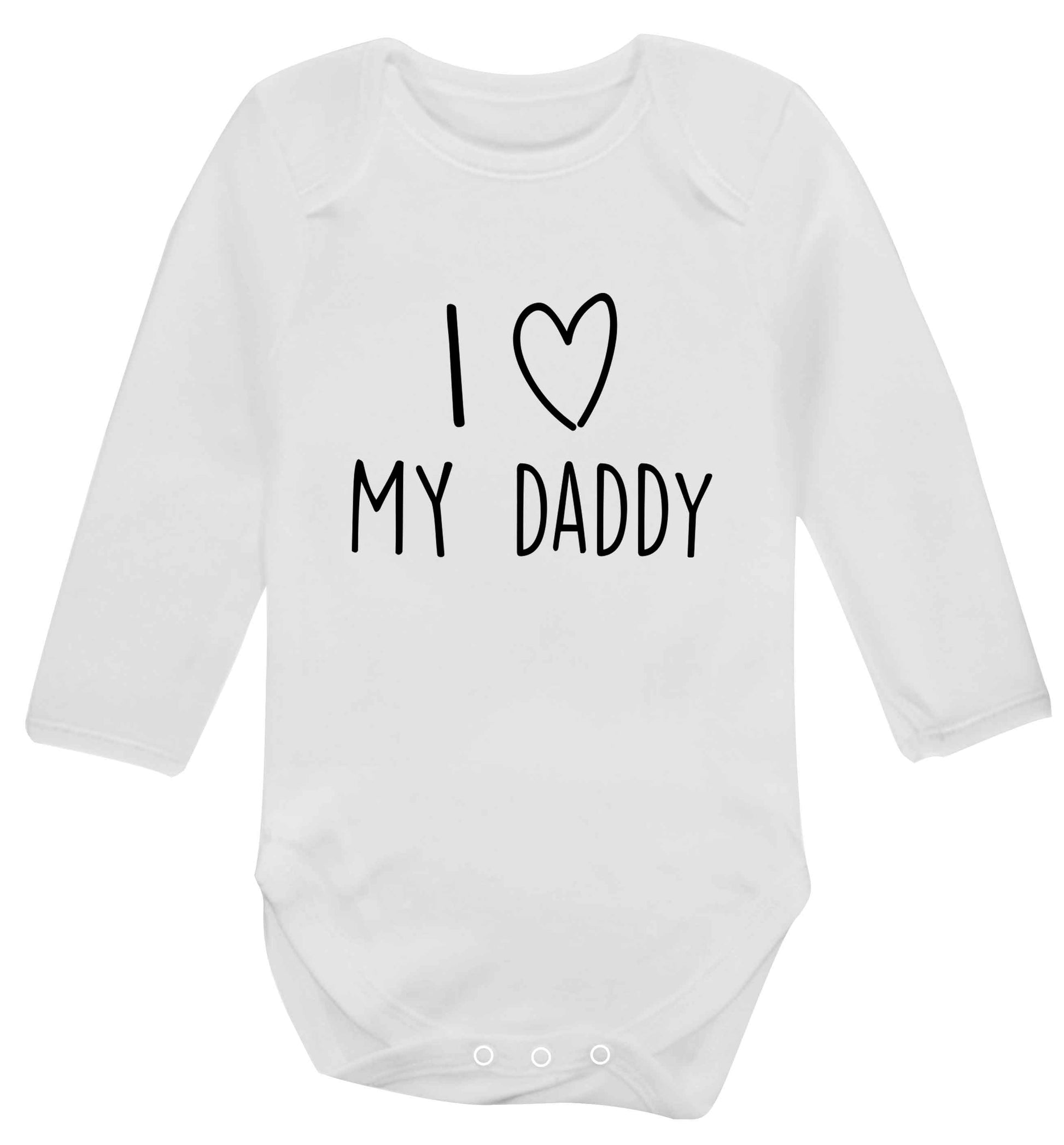 I love my daddy baby vest long sleeved white 6-12 months