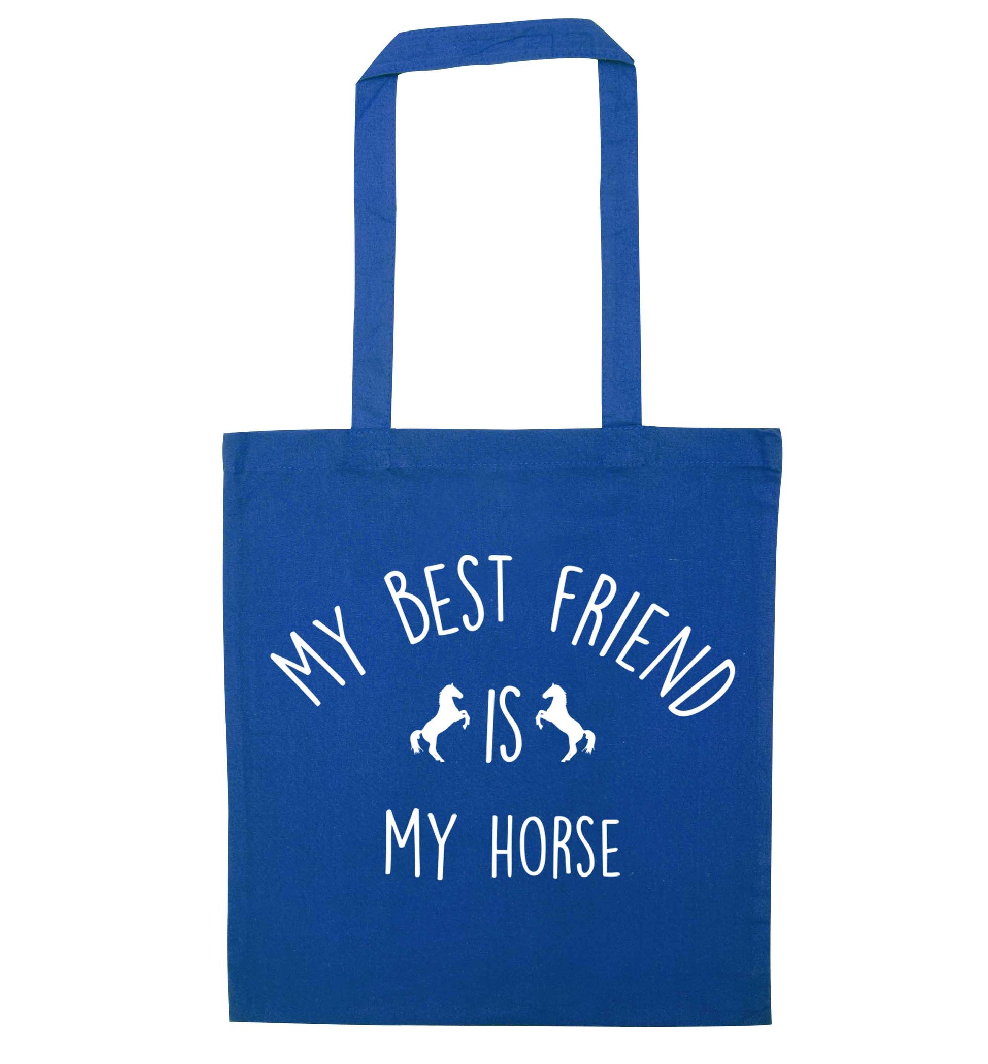 My best friend is my horse blue tote bag