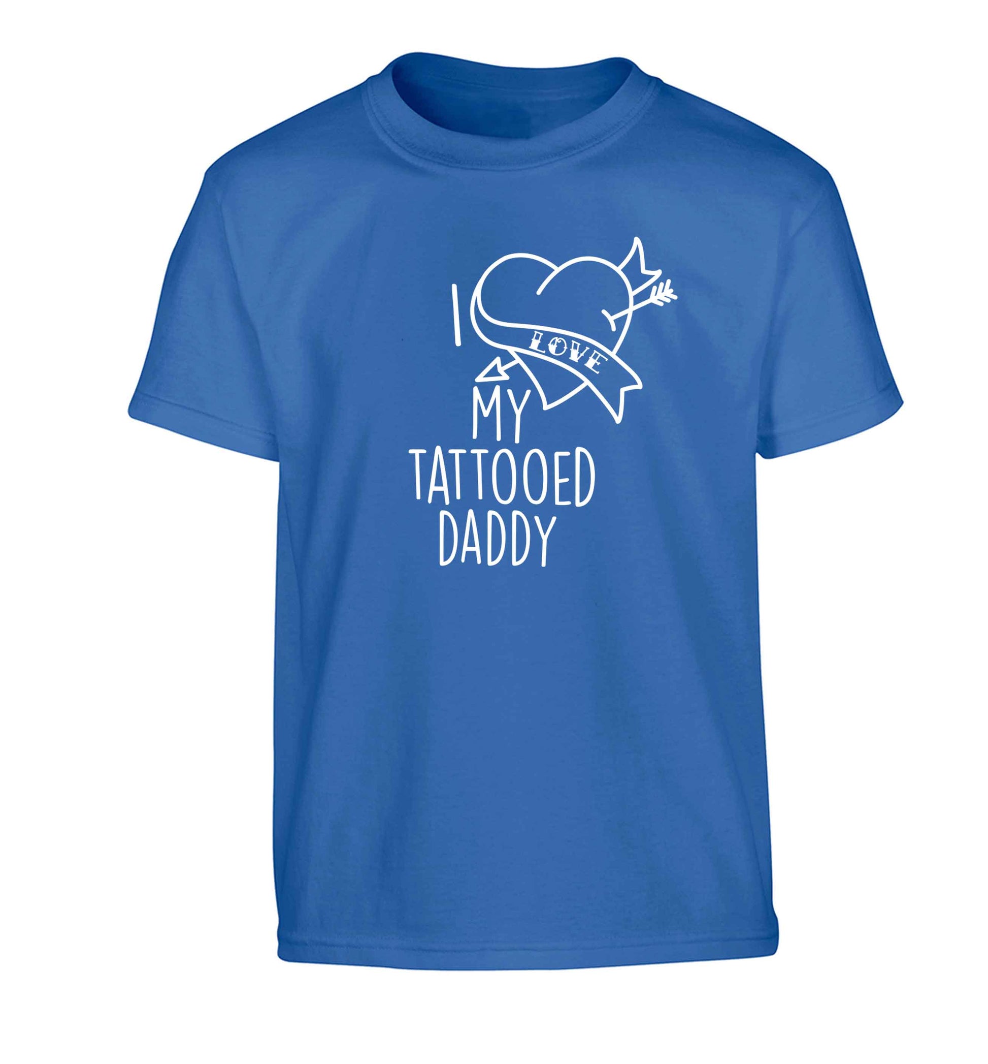 I love my tattooed daddy Children's blue Tshirt 12-13 Years