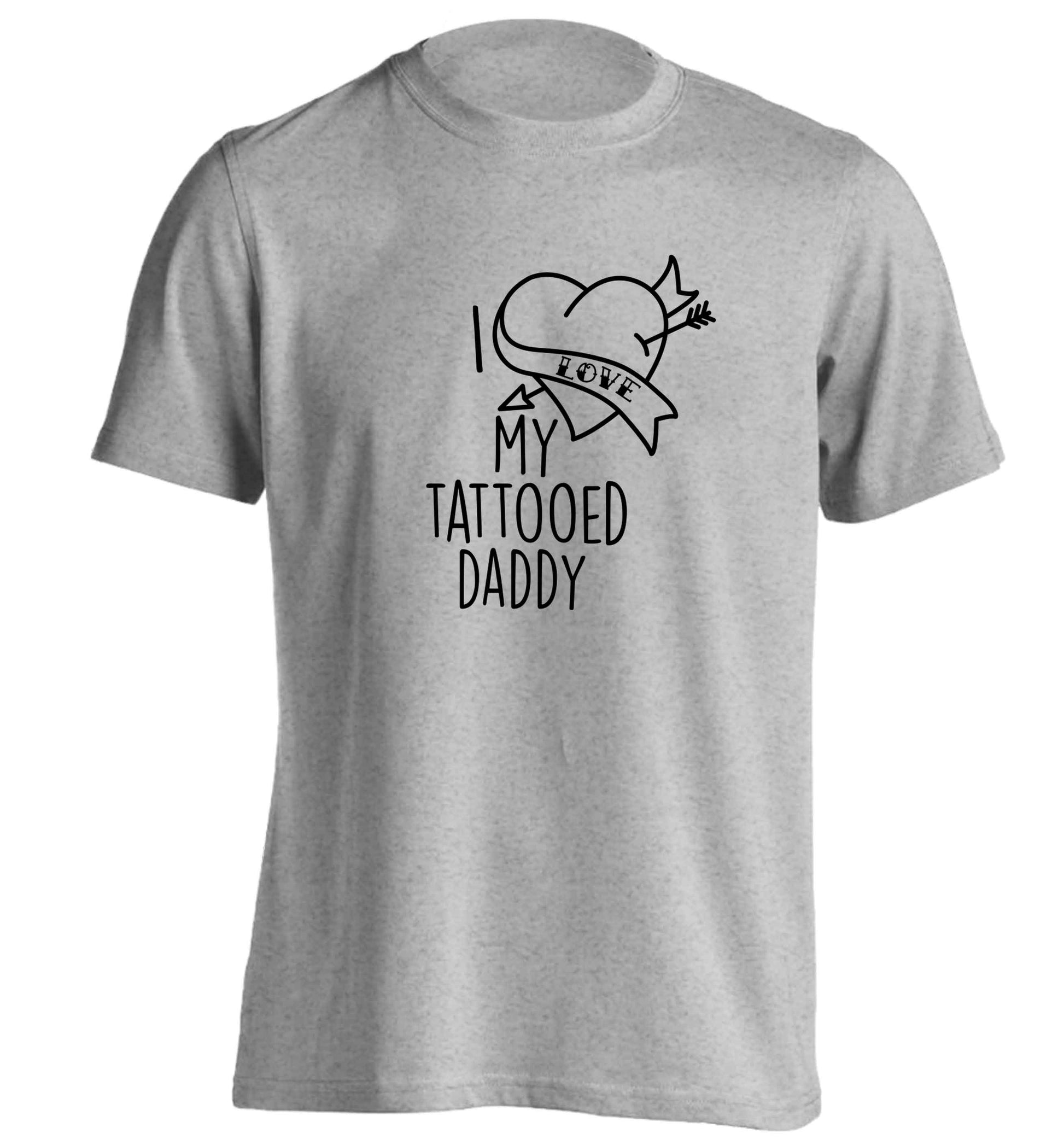 I love my tattooed daddy adults unisex grey Tshirt 2XL