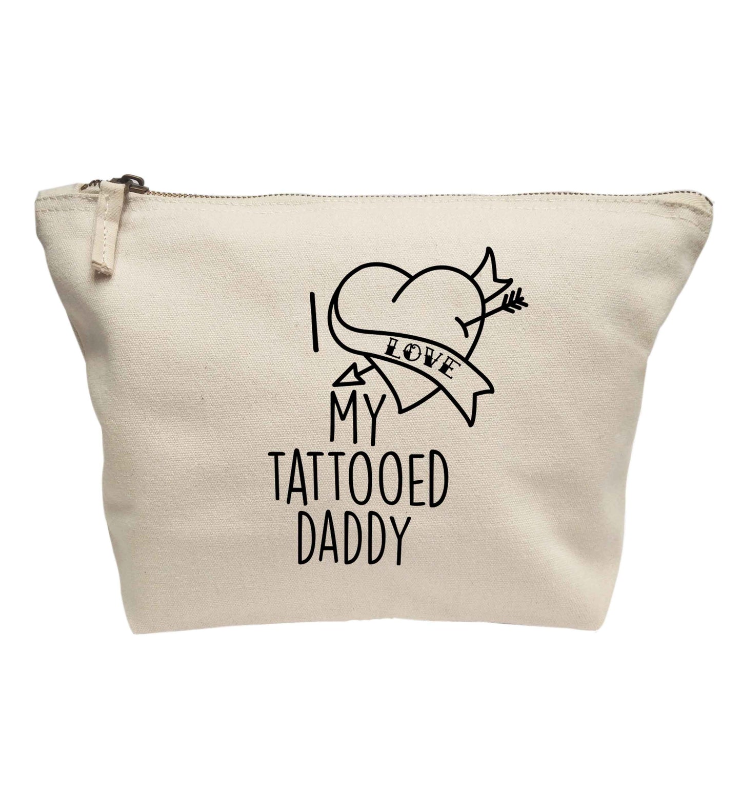 I love my tattooed daddy | Makeup / wash bag