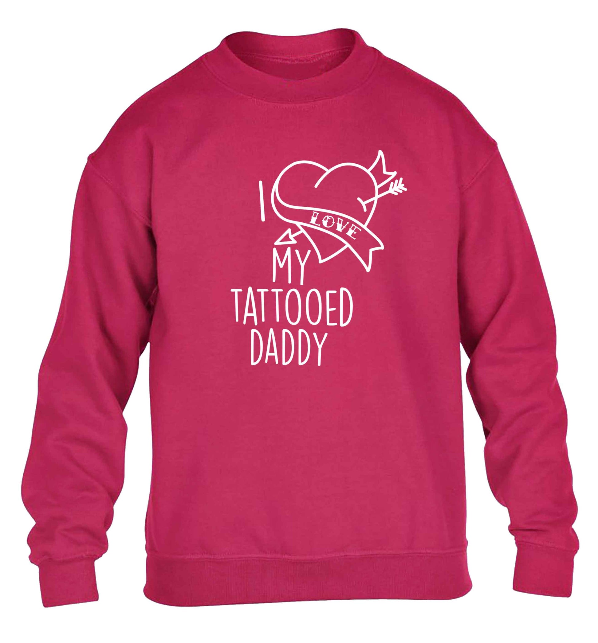 I love my tattooed daddy children's pink sweater 12-13 Years
