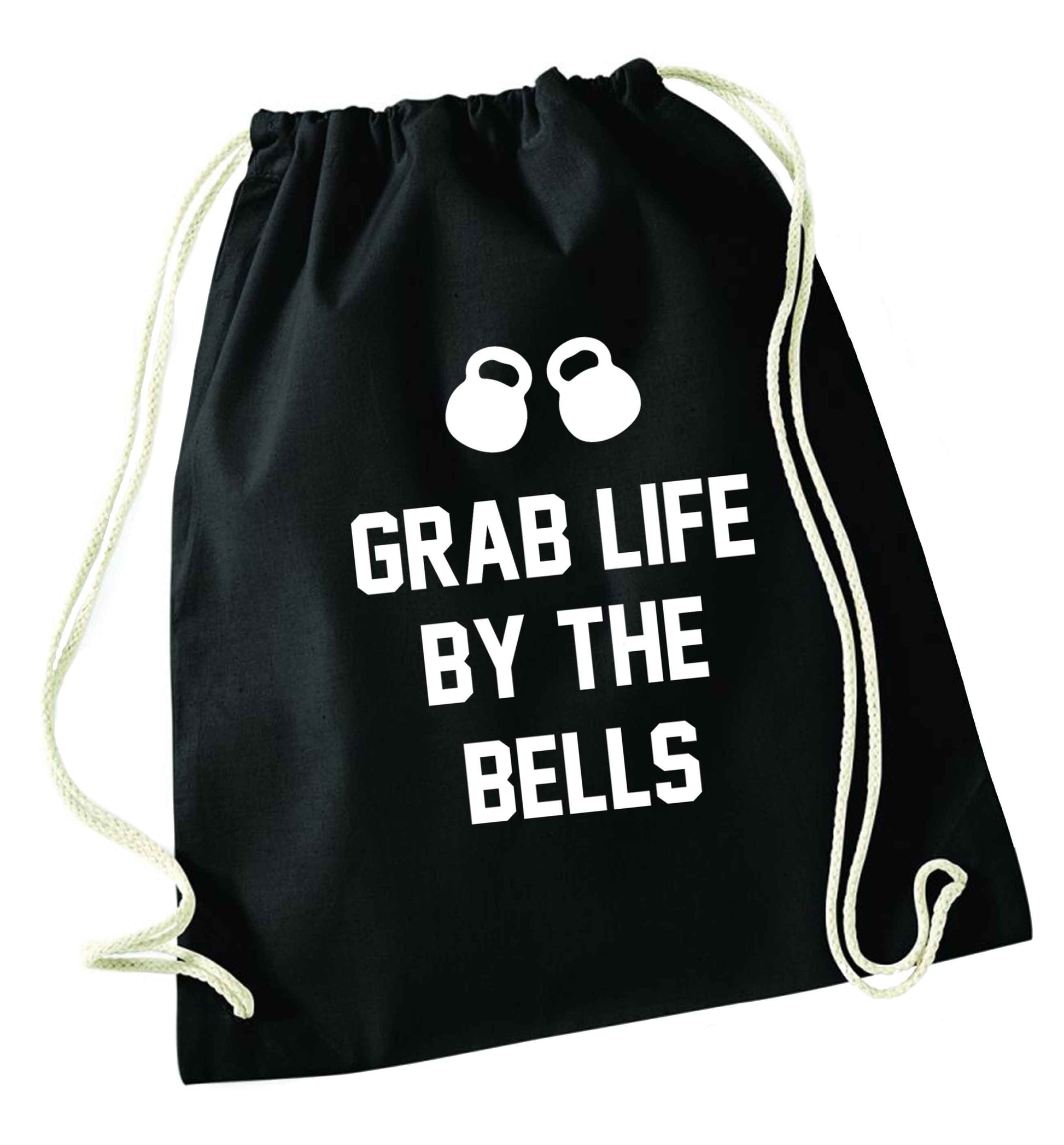 Grab life by the bells black drawstring bag