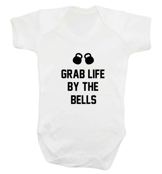 Grab life by the bells baby vest white 18-24 months