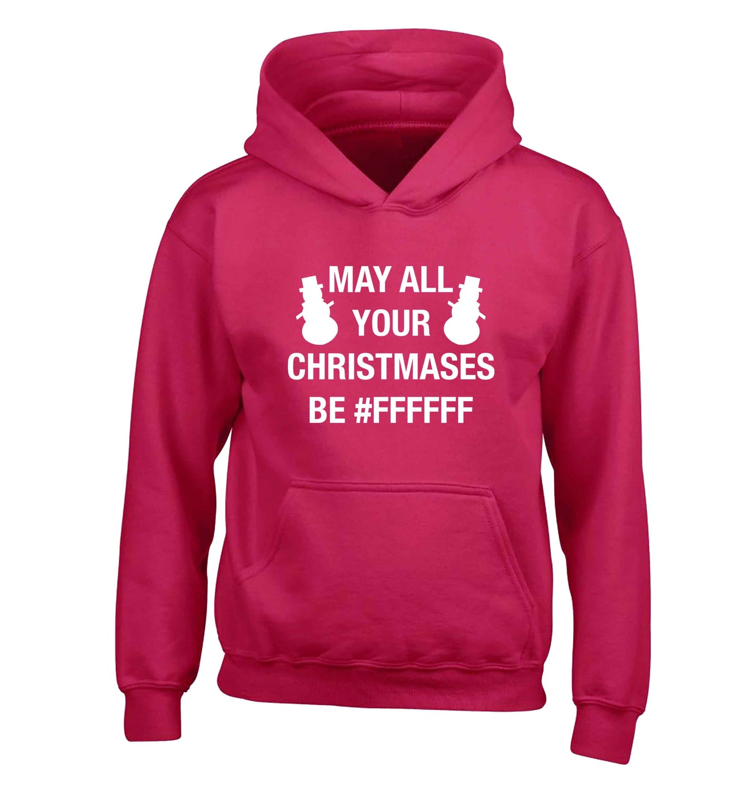 May all your Christmases be #FFFFFF children's pink hoodie 12-13 Years