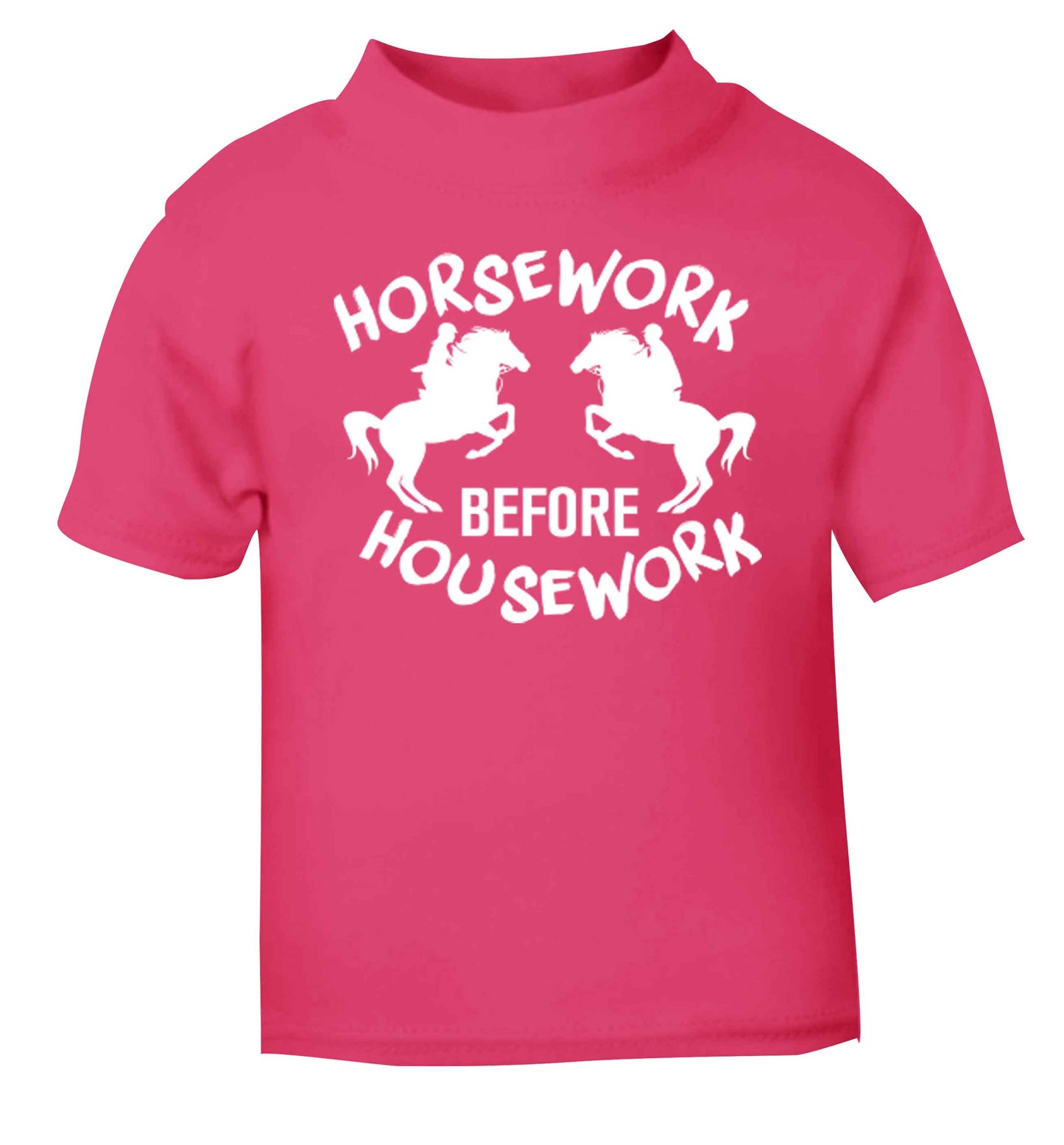 Horsework before housework pink baby toddler Tshirt 2 Years
