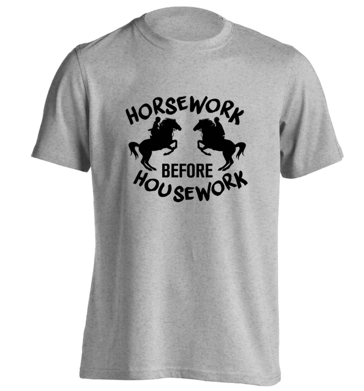 Horsework before housework adults unisex grey Tshirt 2XL