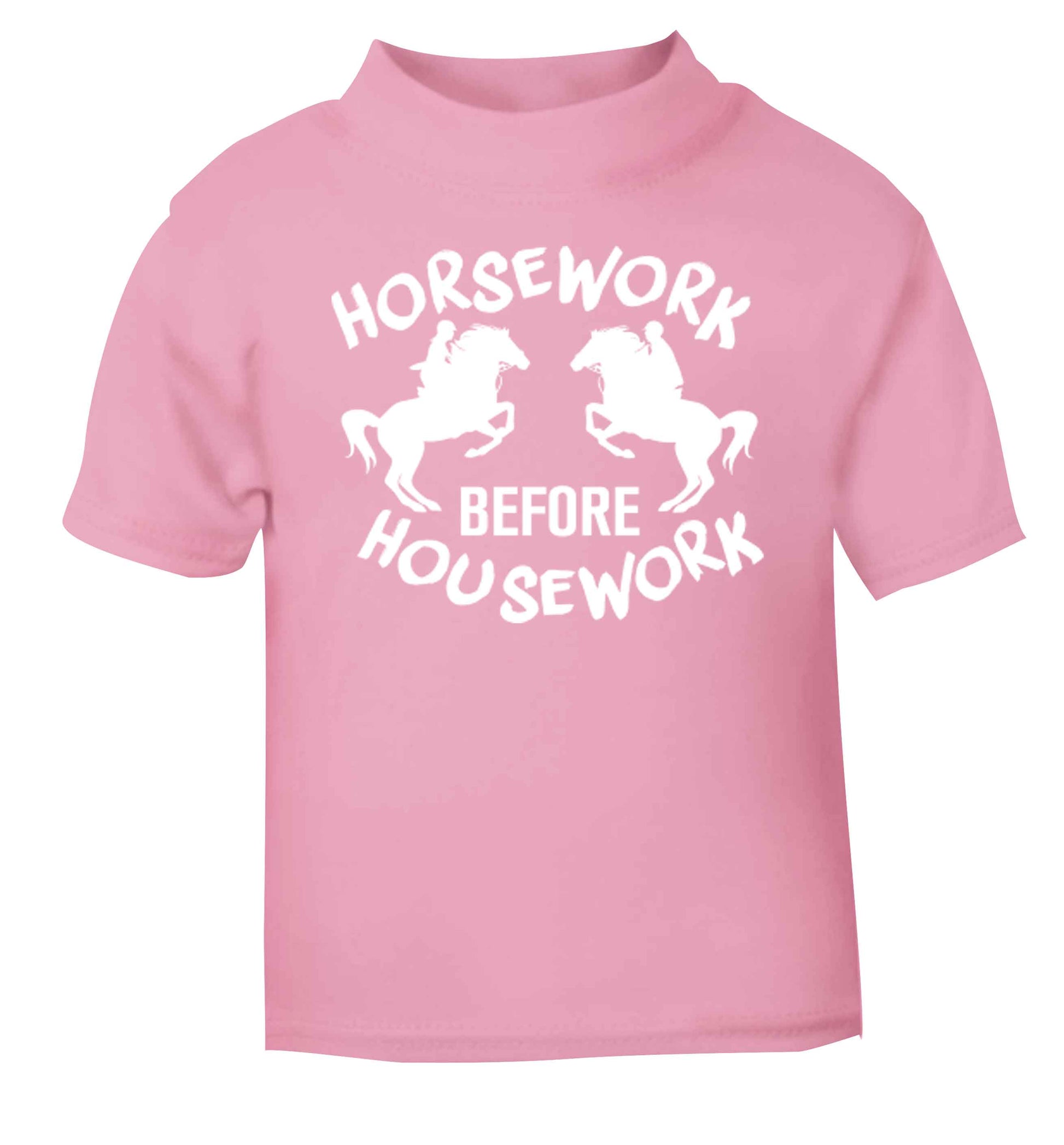 Horsework before housework light pink baby toddler Tshirt 2 Years