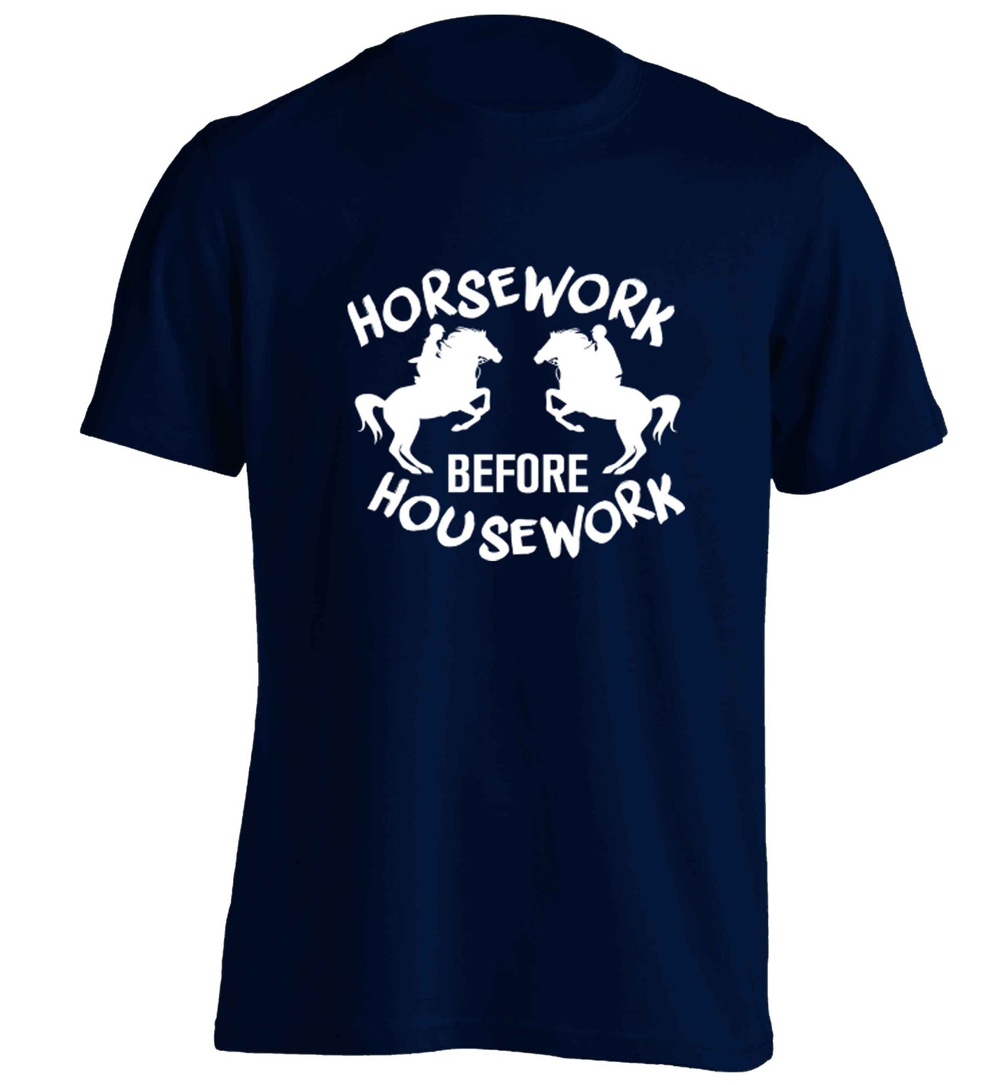 Horsework before housework adults unisex navy Tshirt 2XL