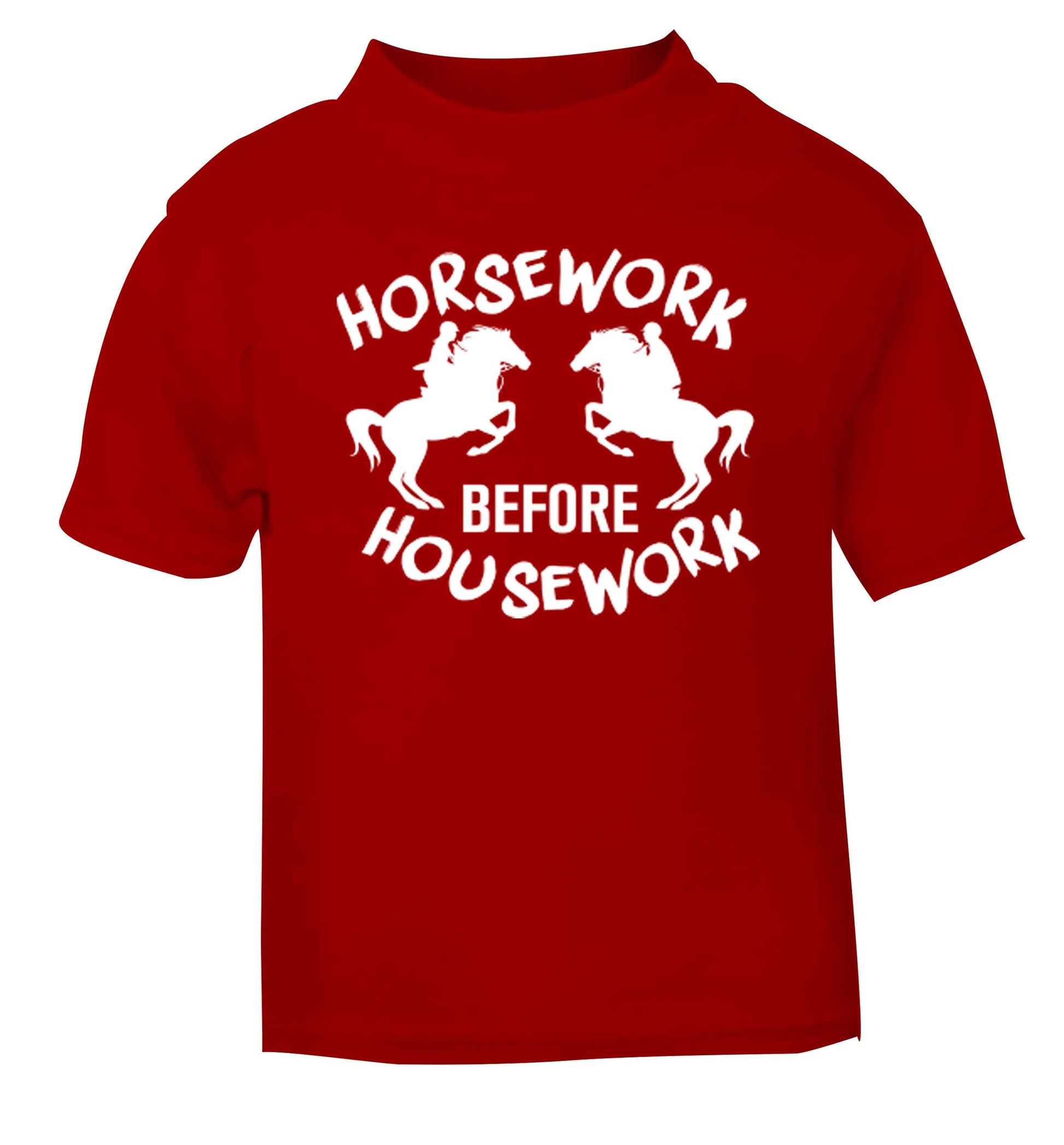 Horsework before housework red baby toddler Tshirt 2 Years