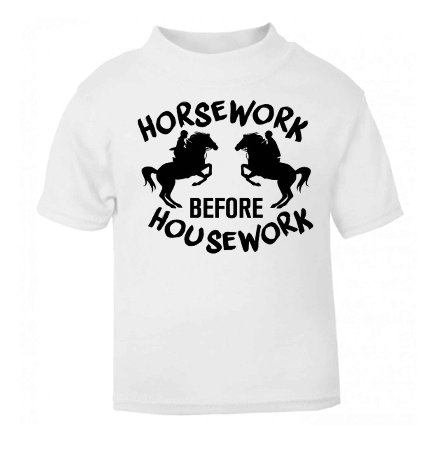 Horsework before housework white baby toddler Tshirt 2 Years