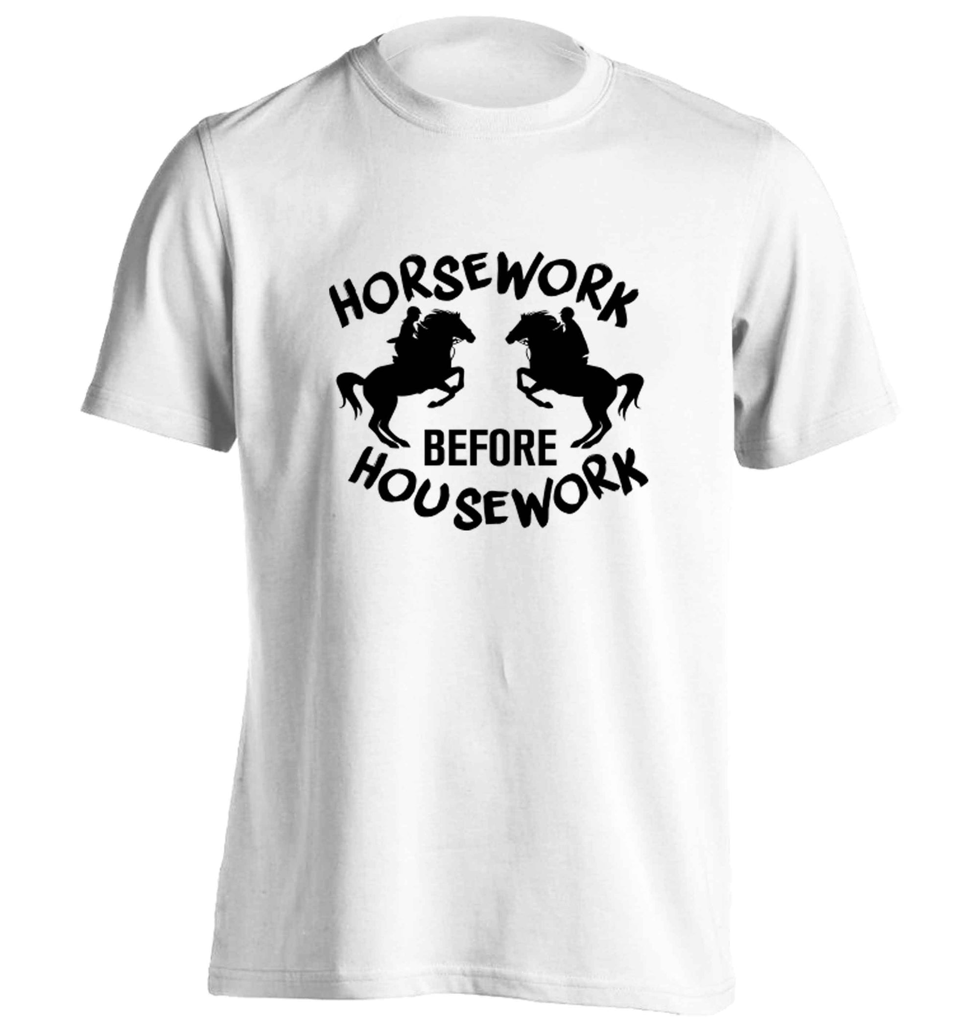 Horsework before housework adults unisex white Tshirt 2XL