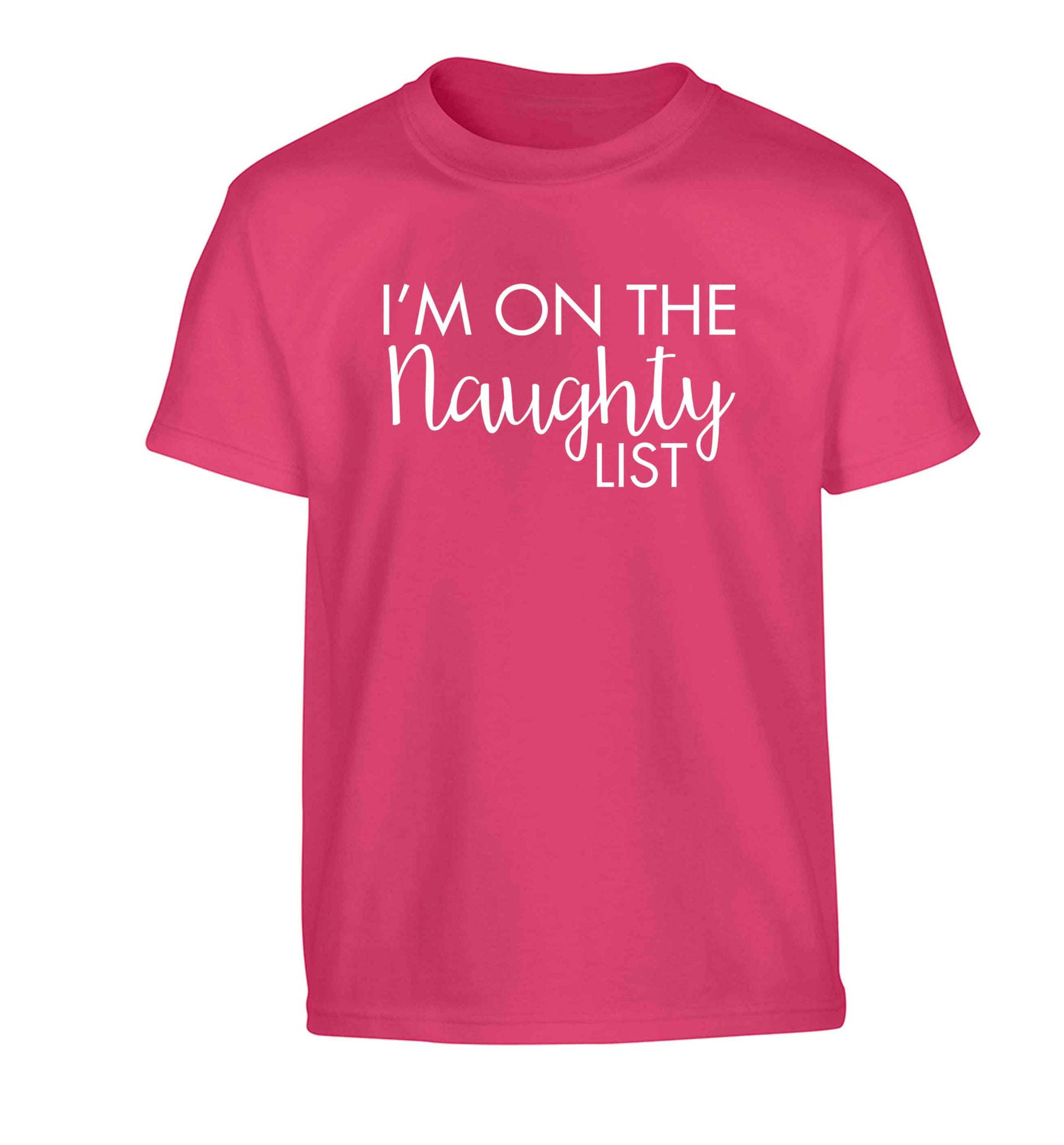 I'm on the naughty list Children's pink Tshirt 12-13 Years