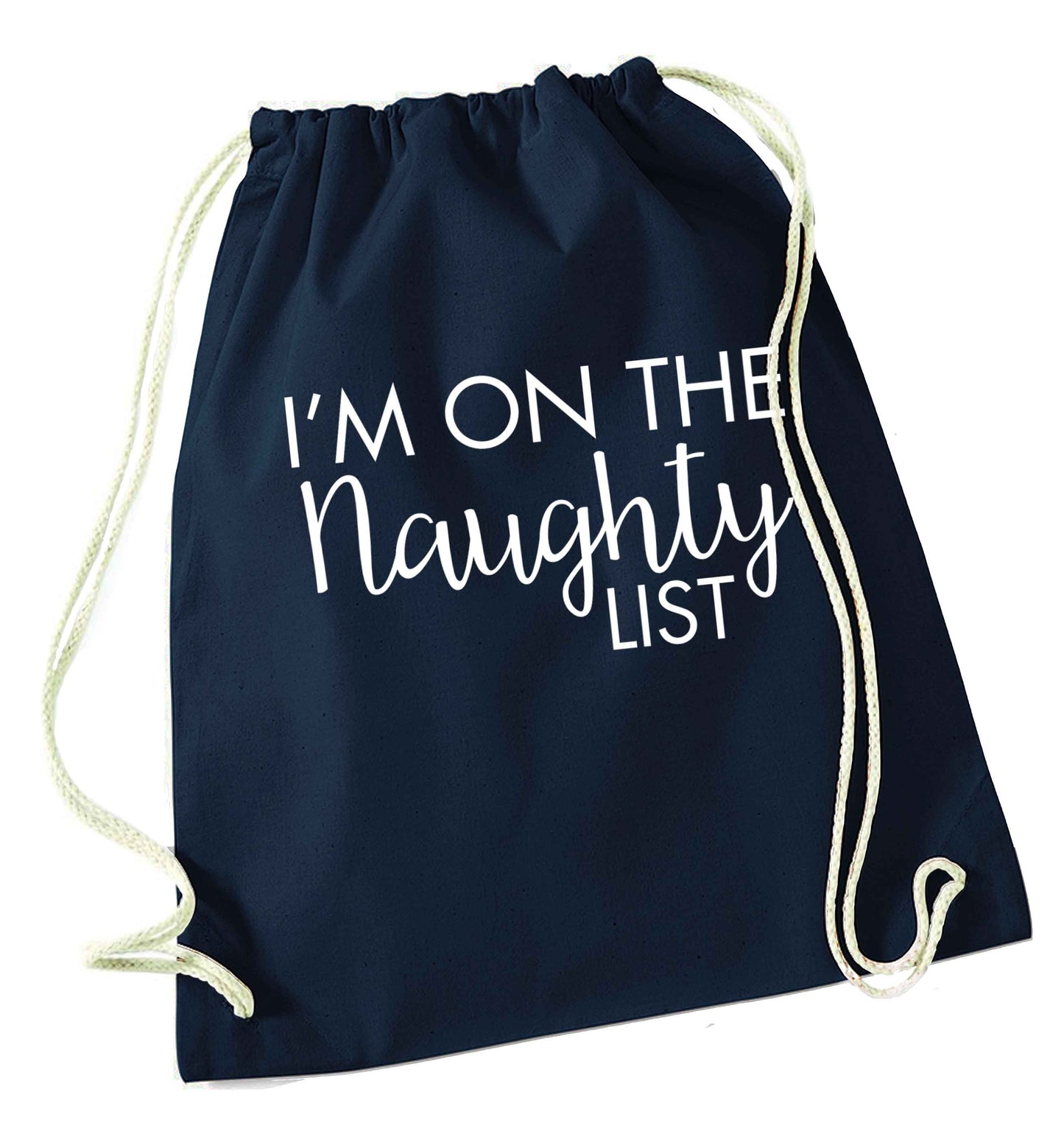 I'm on the naughty list navy drawstring bag