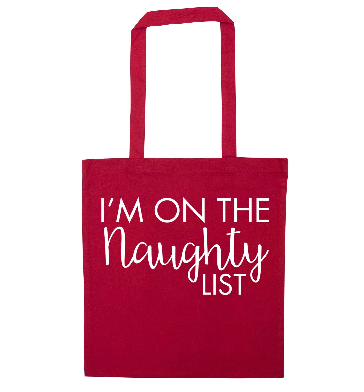 I'm on the naughty list red tote bag
