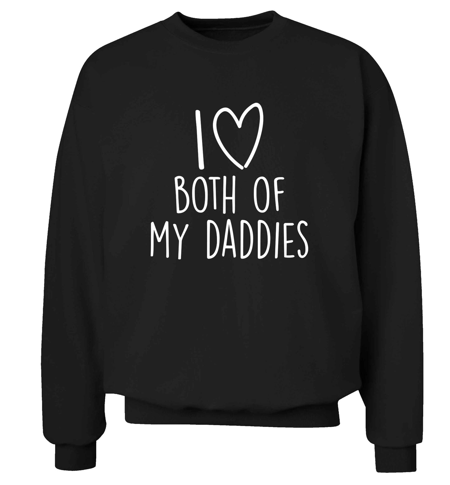 I love both of my daddies adult's unisex black sweater 2XL