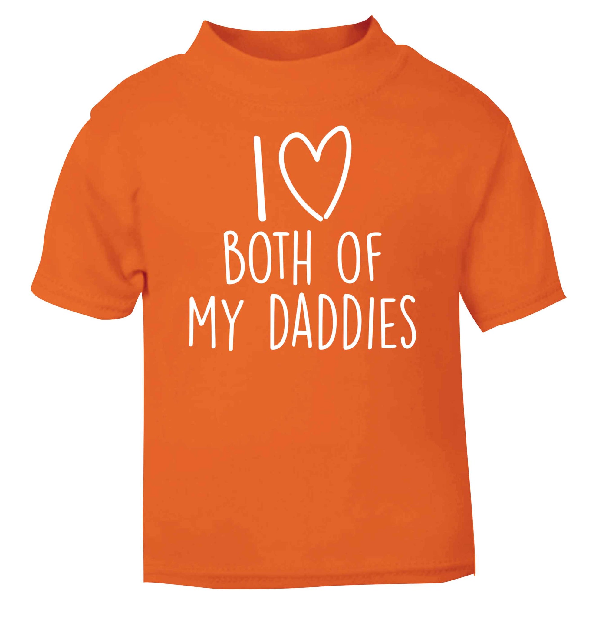 I love both of my daddies orange baby toddler Tshirt 2 Years