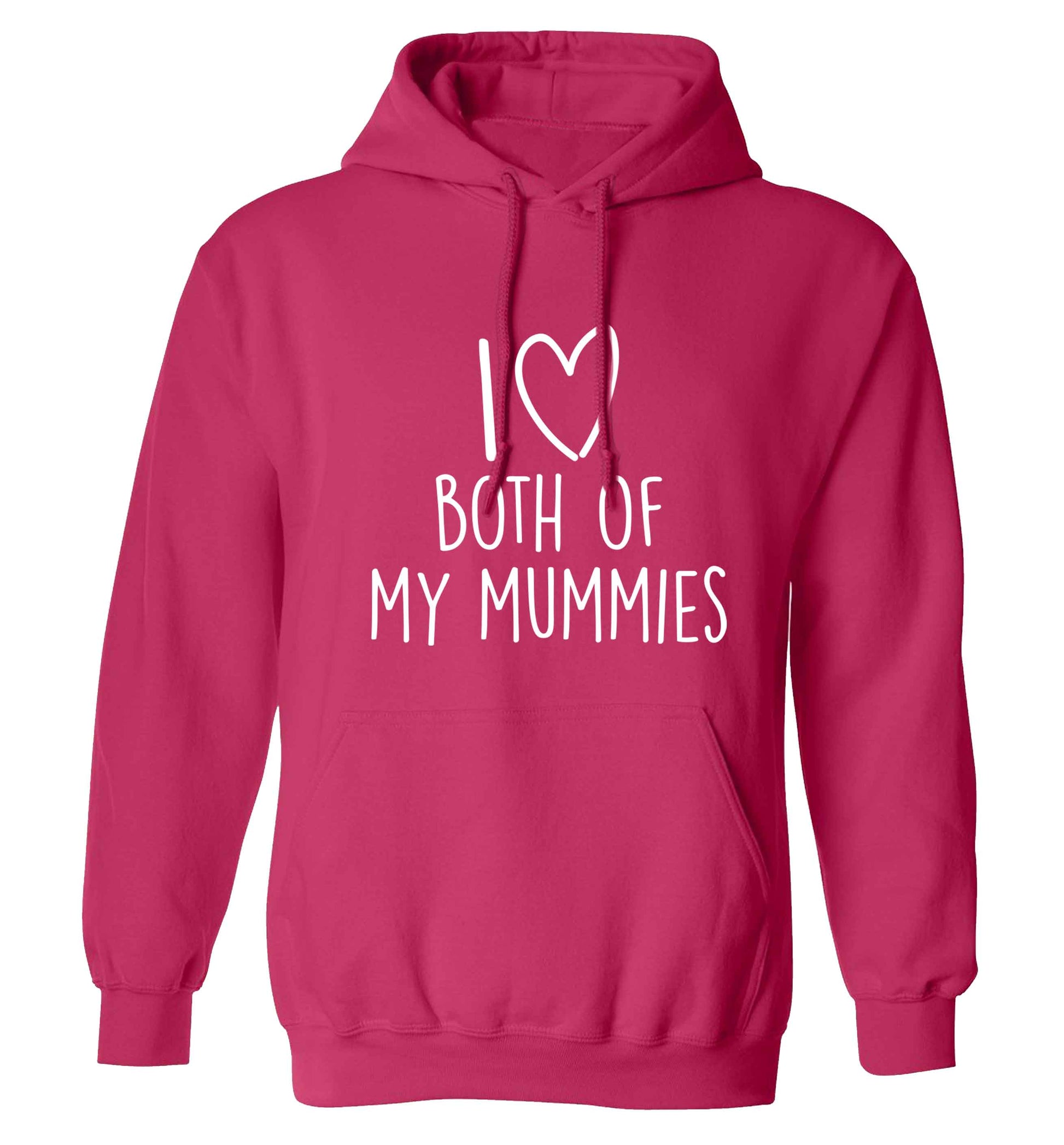 I love both of my mummies adults unisex pink hoodie 2XL