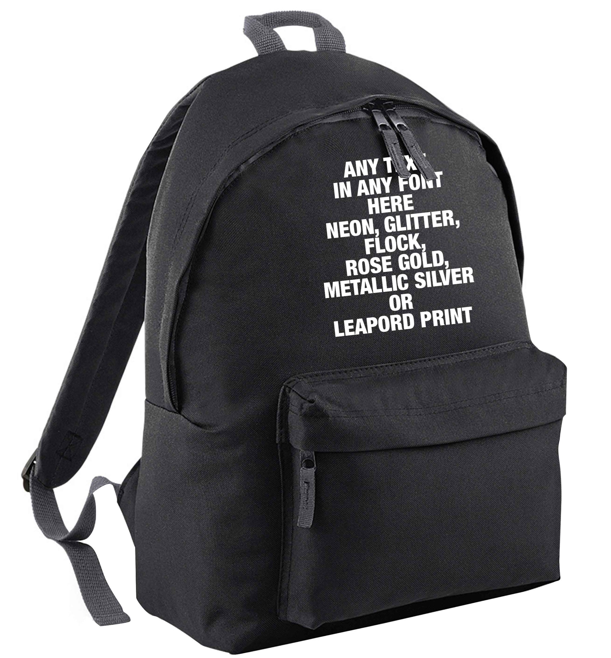 Premium custom order any text colour and font black adults backpack
