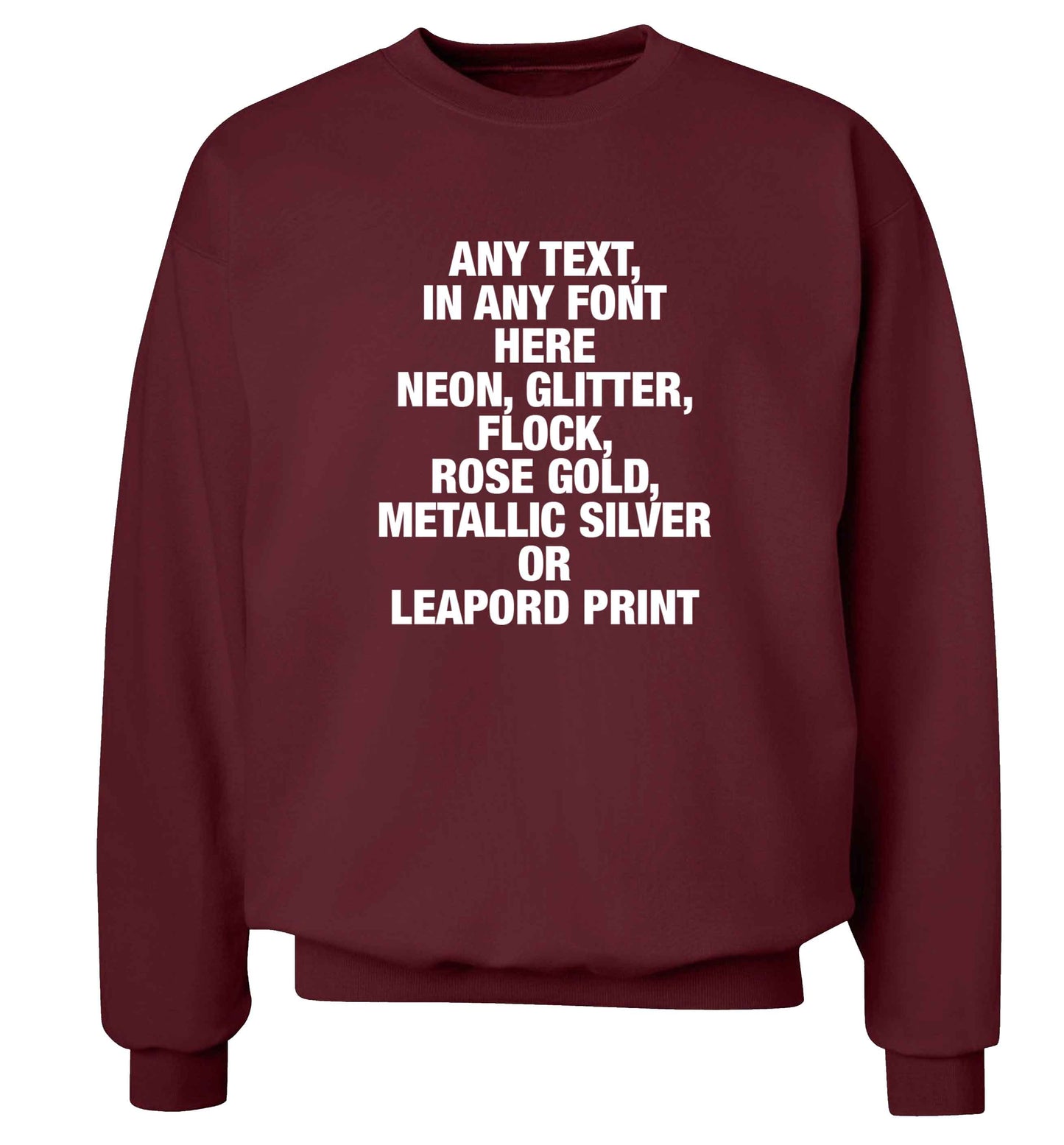 Premium custom order any text colour and font adult's unisex maroon sweater 2XL