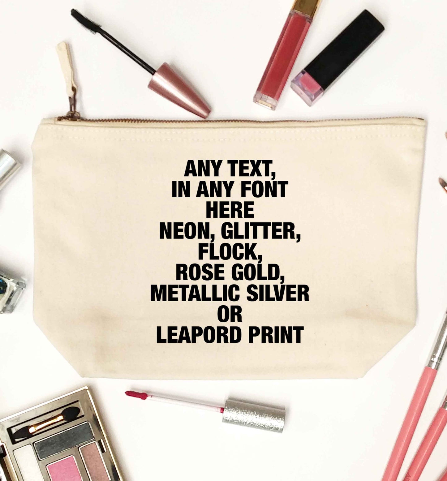 Premium custom order any text colour and font natural makeup bag