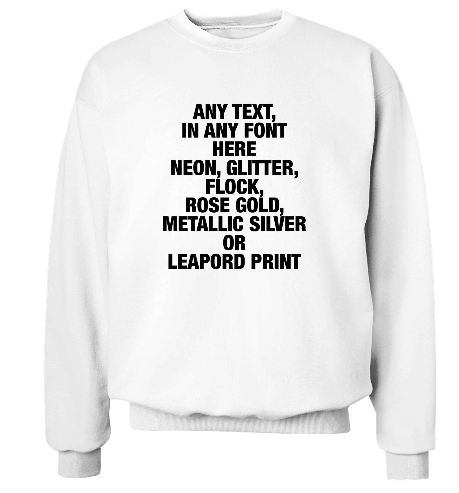 Premium custom order any text colour and font adult's unisex white sweater 2XL