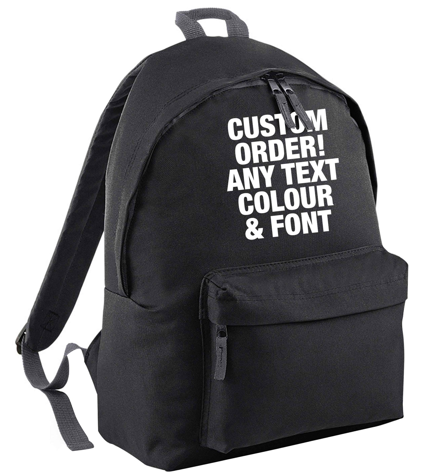 Custom order any text colour and font black adults backpack