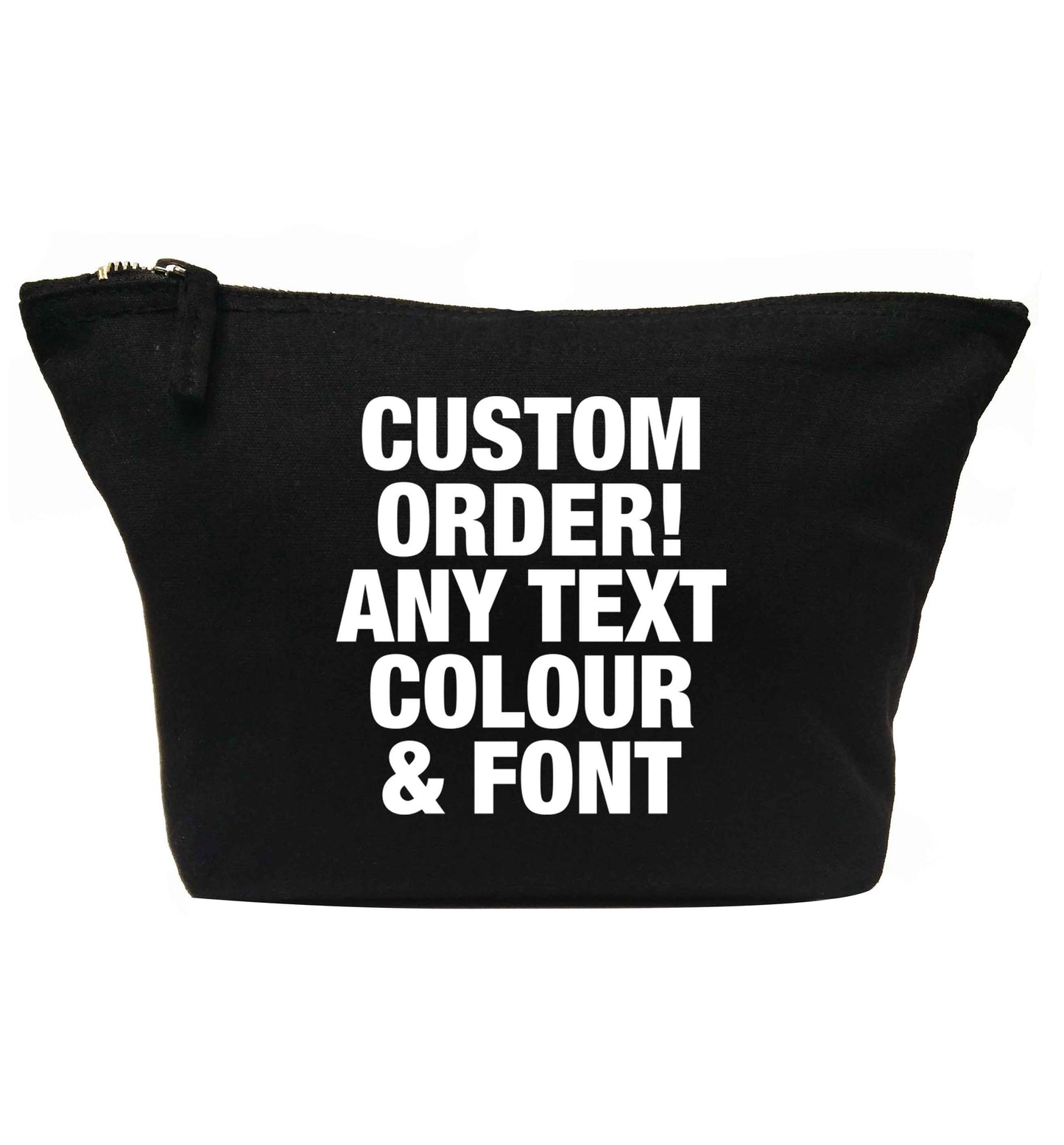 Custom order any text colour and font | Makeup / wash bag