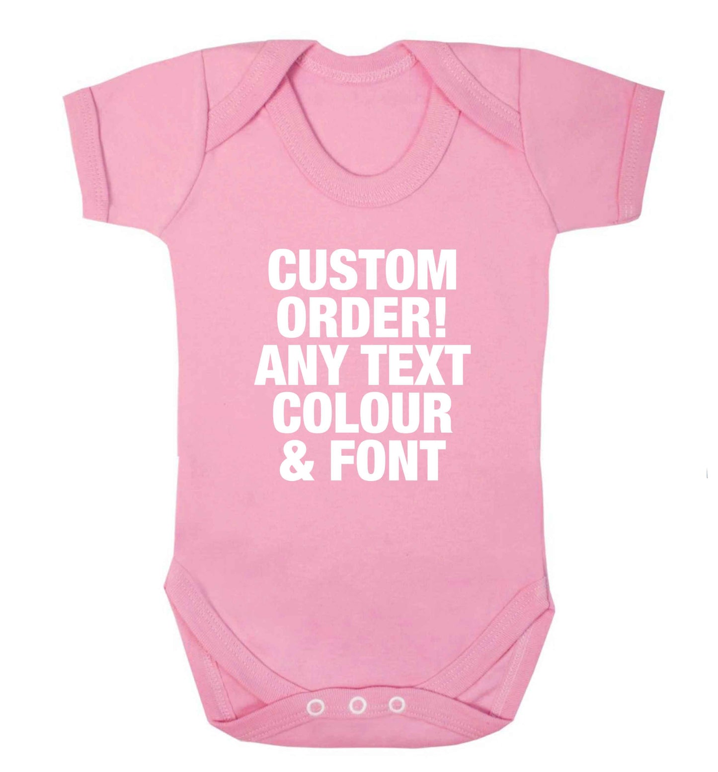 Custom order any text colour and font baby vest pale pink 18-24 months