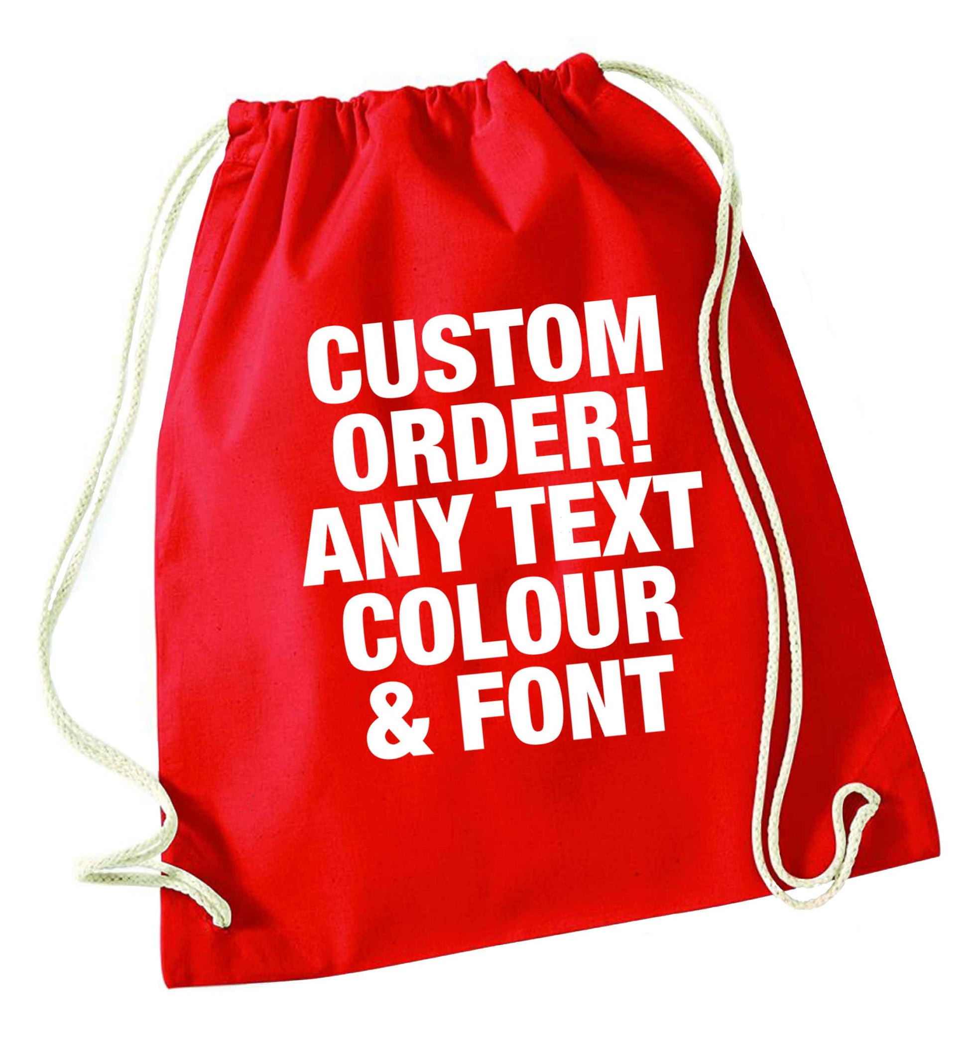 Custom order any text colour and font red drawstring bag 
